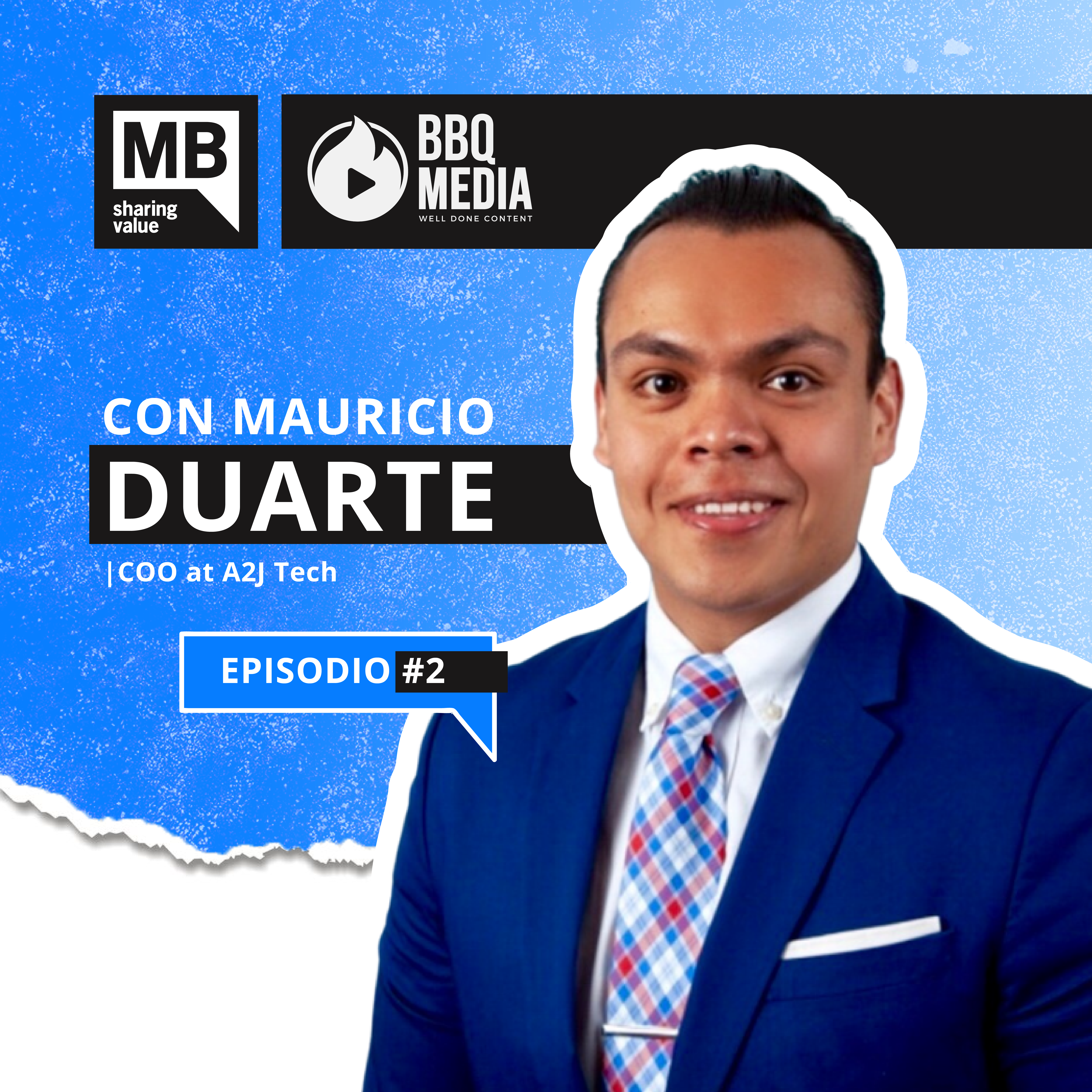 Mauricio Duarte A2J Tech / Legal Plus - MBPodcast Spark episode artwork