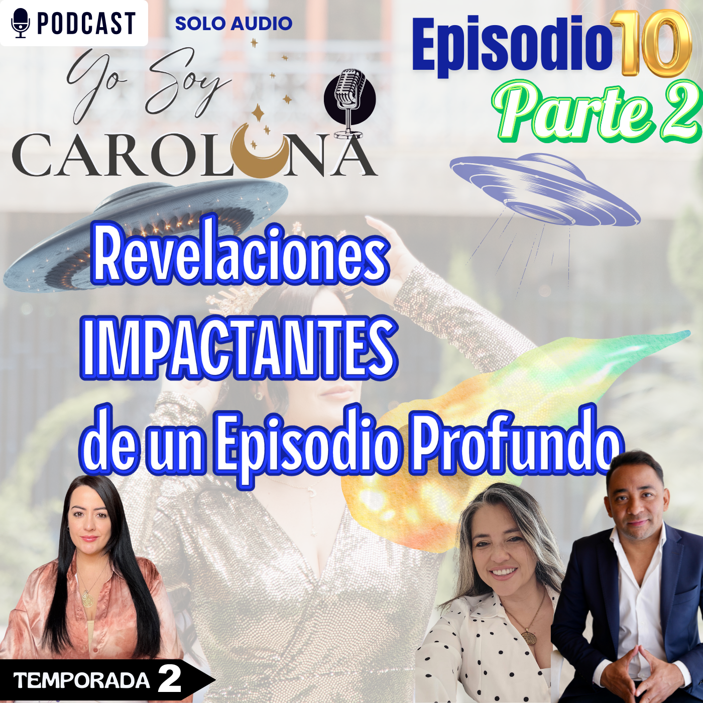 Ep. 10 Parte 2 | Revelaciones IMPACTANTES de un Podcast Profundo episode artwork