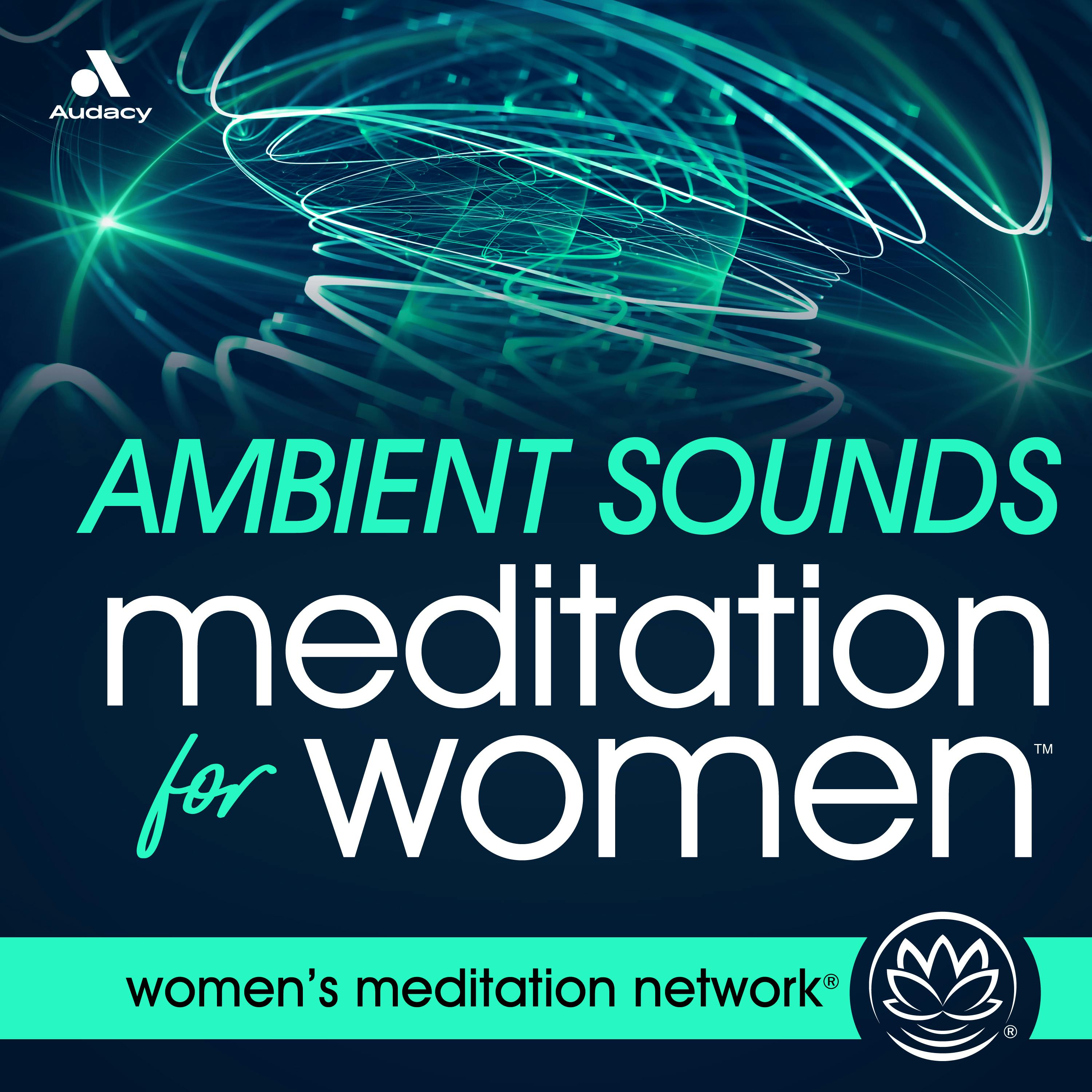 Ambient Sounds Meditation for Women podcast tile