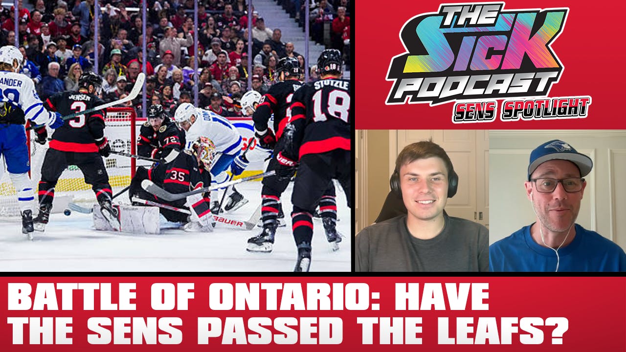 Sens Spotlight #6 - Battle of Ontario: Have the Sens Passed the Leafs? Sens Spotlight #6 - Battle of Ontario: Have the Sens Passed the Leafs?