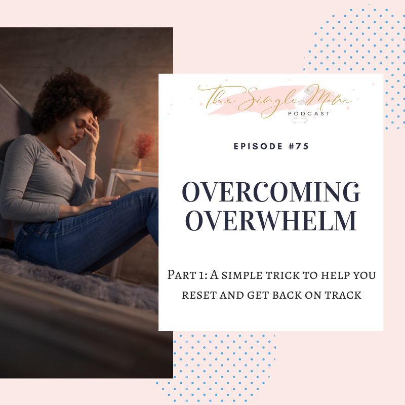 The Single Mom Podcast - Single Parent Advice, Support & a Little Bit of Humor