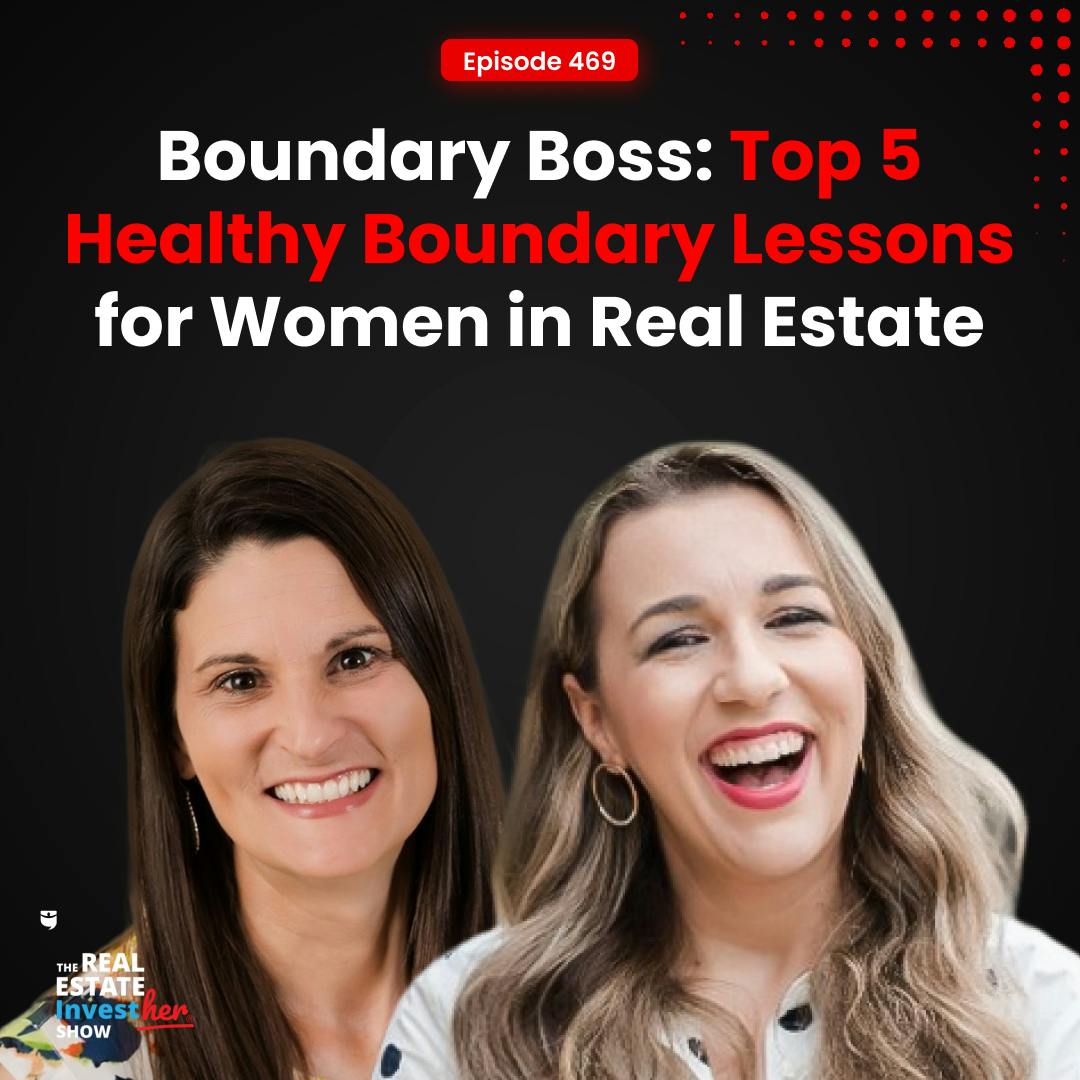Boundary Boss: Top 5 Healthy Boundary Lessons for Women in Real Estate