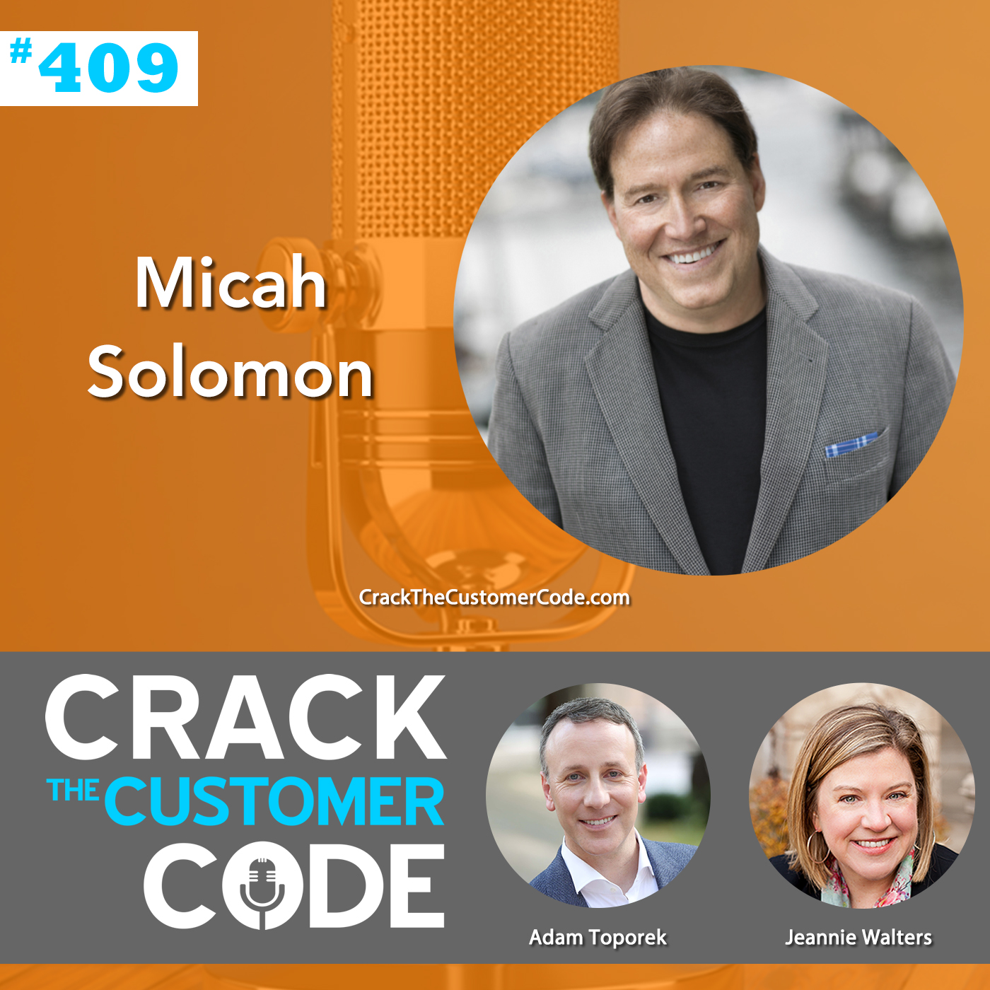 409: Micah Solomon, Customer-First Approach