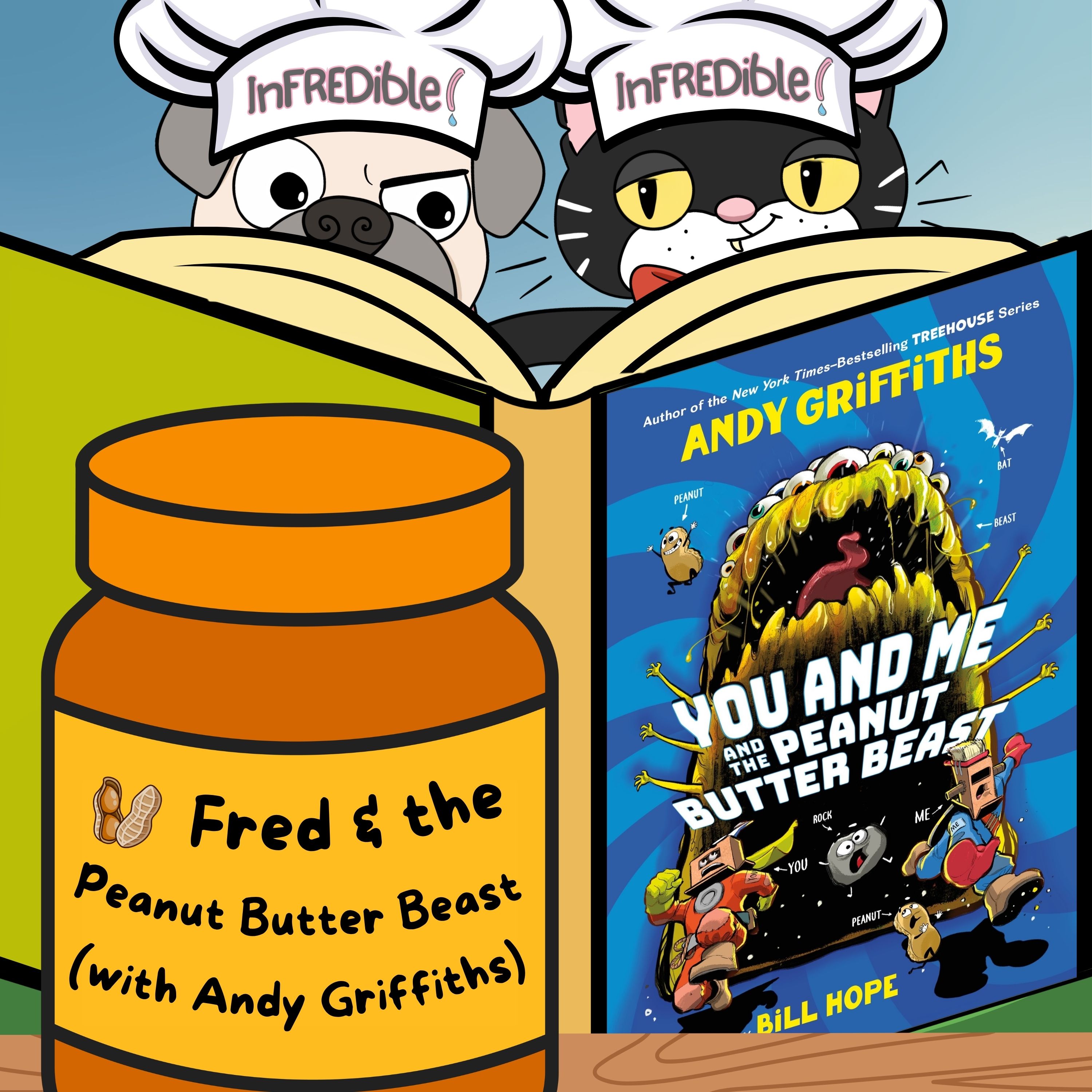 395. Fred & the Peanut Butter Beast (with Andy Griffiths)
