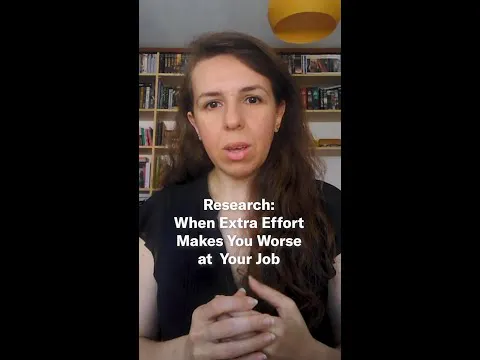 Research: When Extra Effort Makes You Worse at Your Job episode artwork