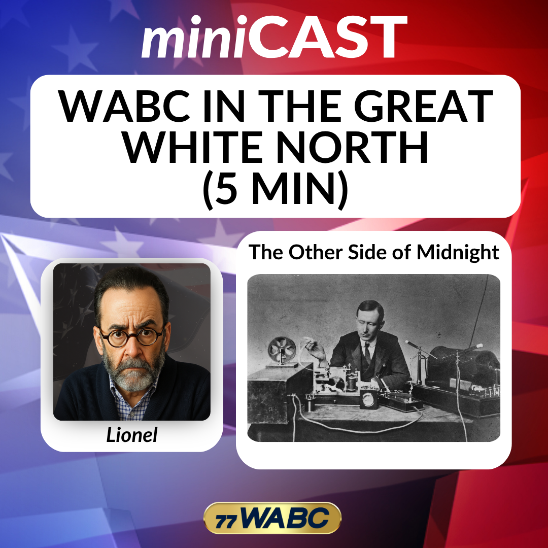 Lionel: WABC in the Great White North (5 min)