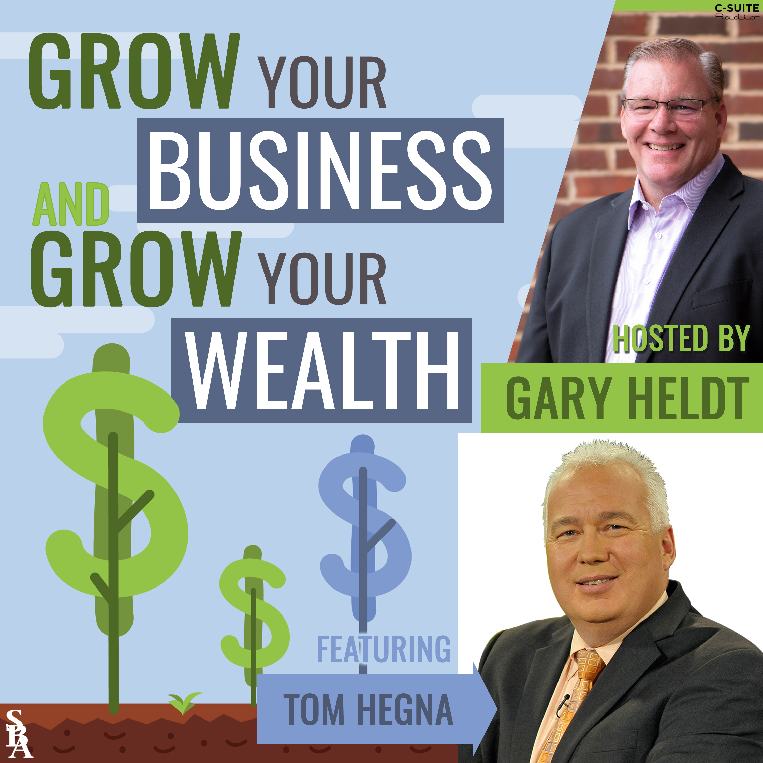 Grow Your Business and Grow Your Wealth