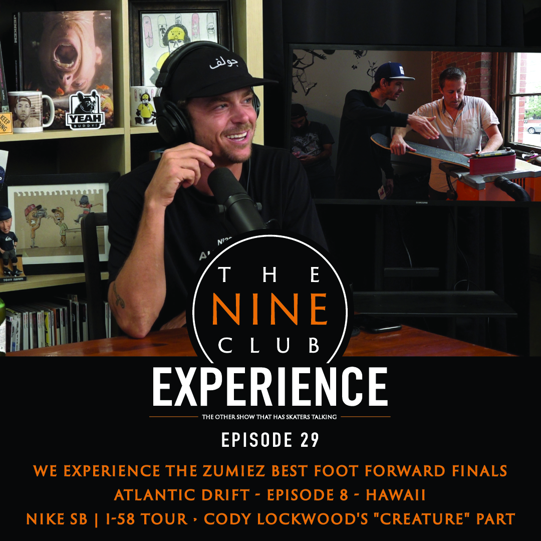 EXPERIENCE #29 - ZUMIEZ "Best Foot Forward" Finals, Cody Lockwood, Atlantic Drift