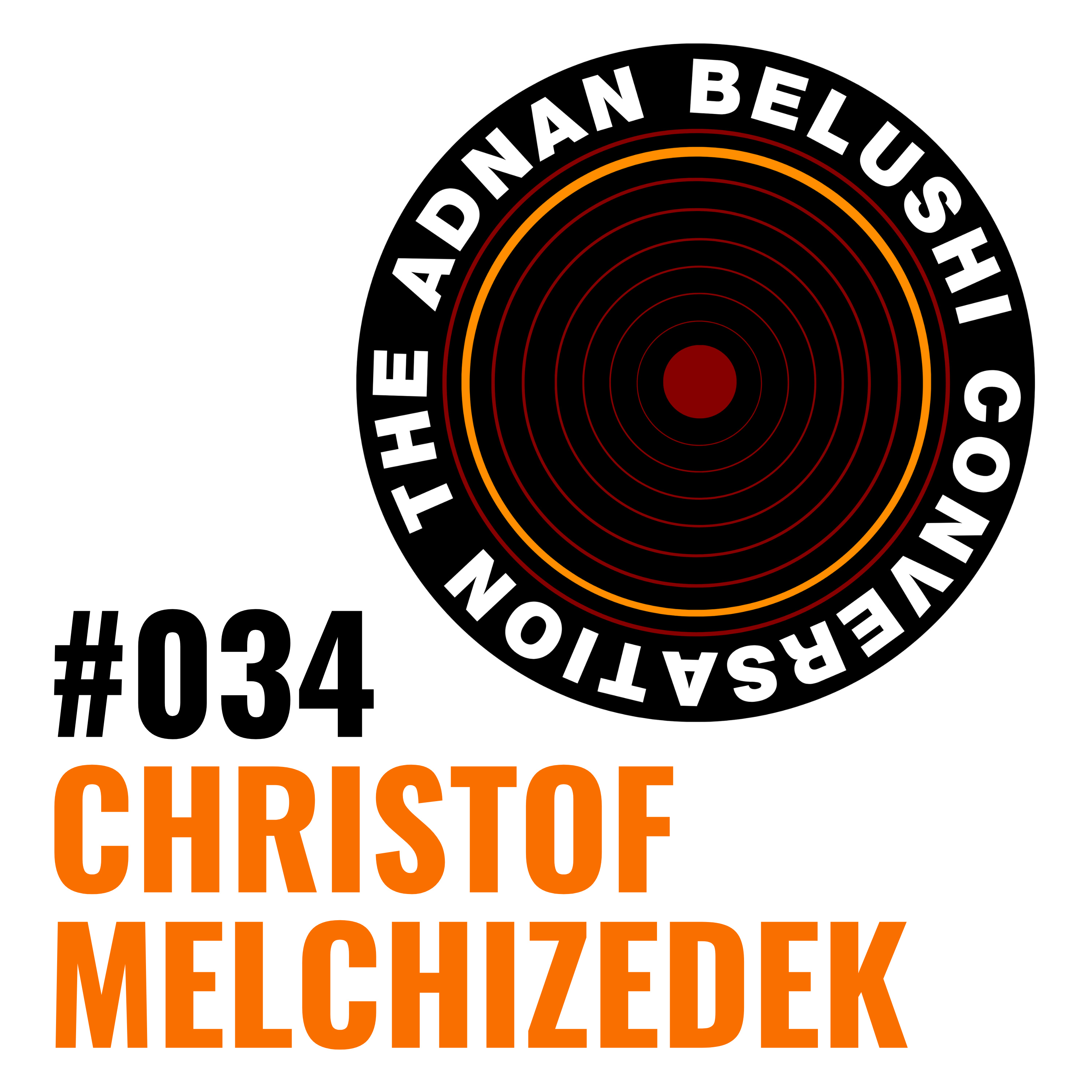 #034 - Christof Melchizedek episode artwork