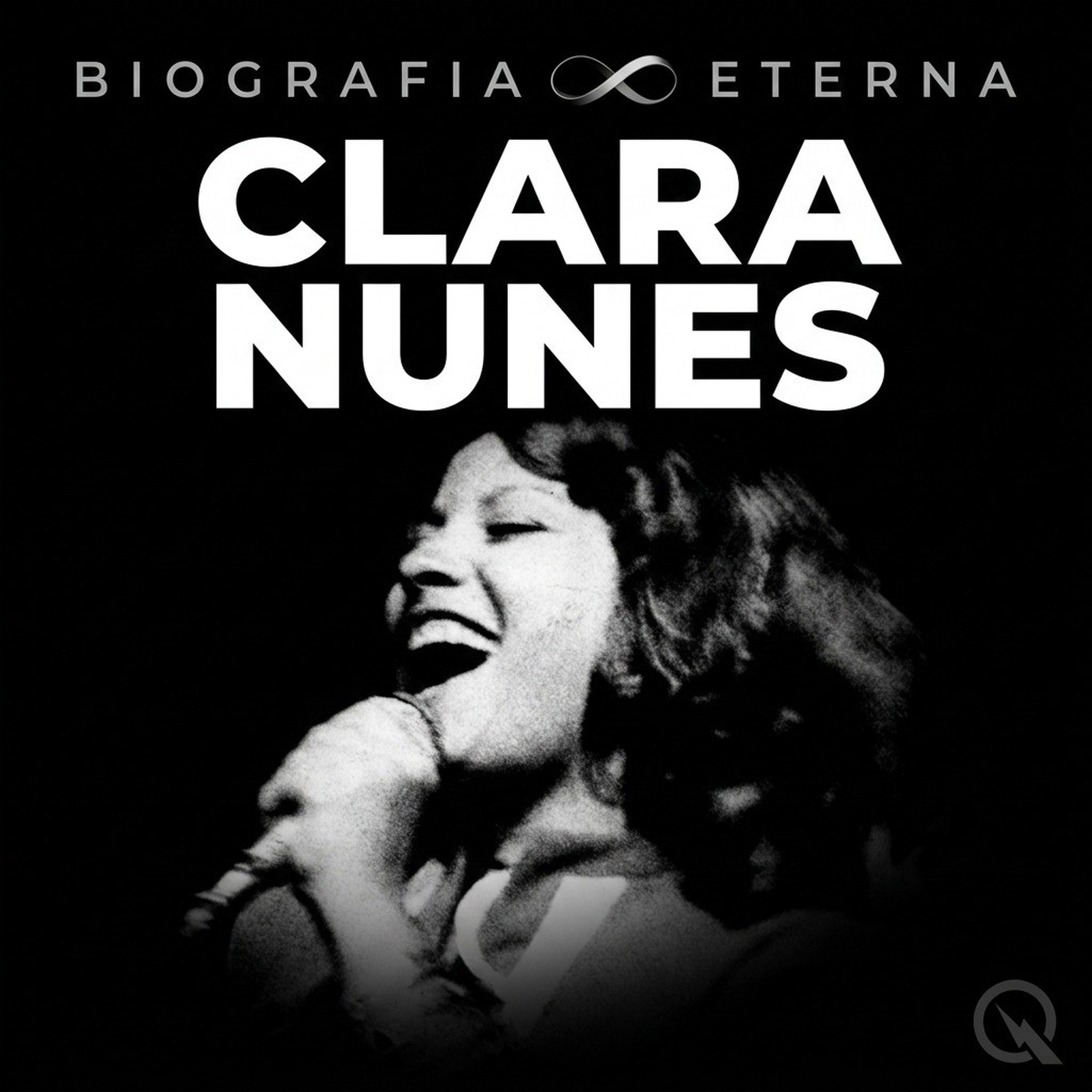 Clara Nunes - Biografia Eterna