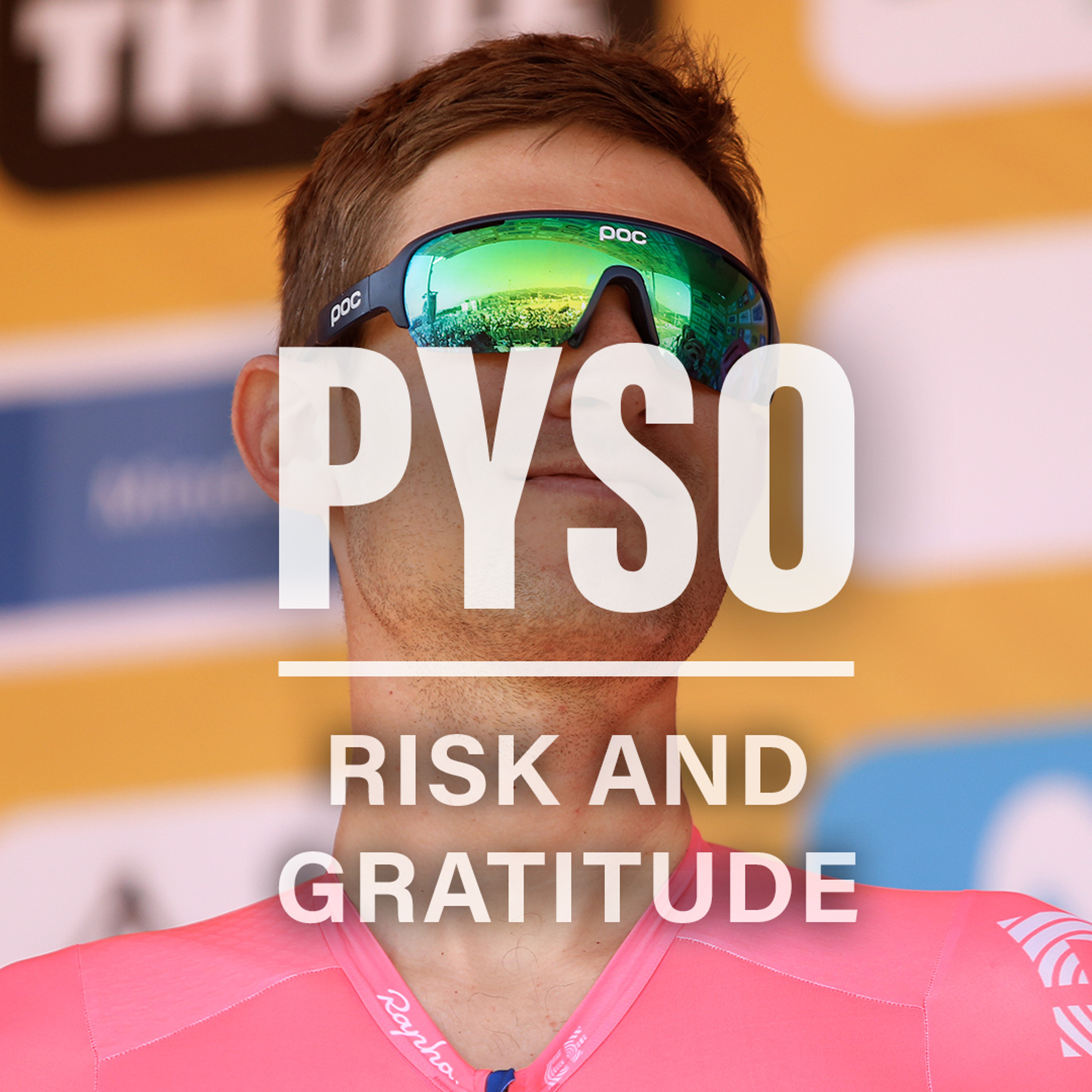 PYSO, ep. 54: Tejay van Garderen on risk assessment and not taking the joy of racing for granted episode artwork
