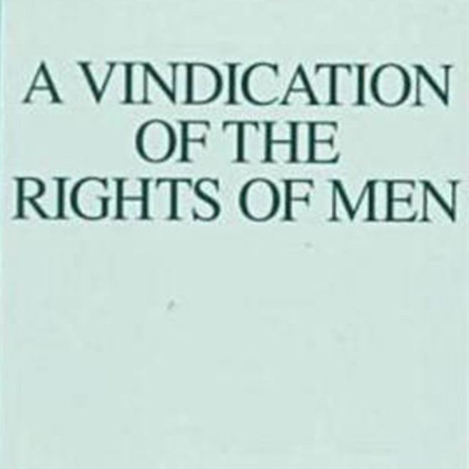 Vindication Of The Rights Of Men by Mary Wollstonecraft ~ Full Audiobook