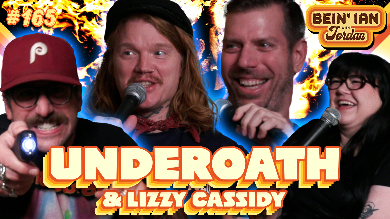 Ab*rtion Party W/ Underoath & Lizzy Cassidy | Bein' Ian with Jordan Episode #165