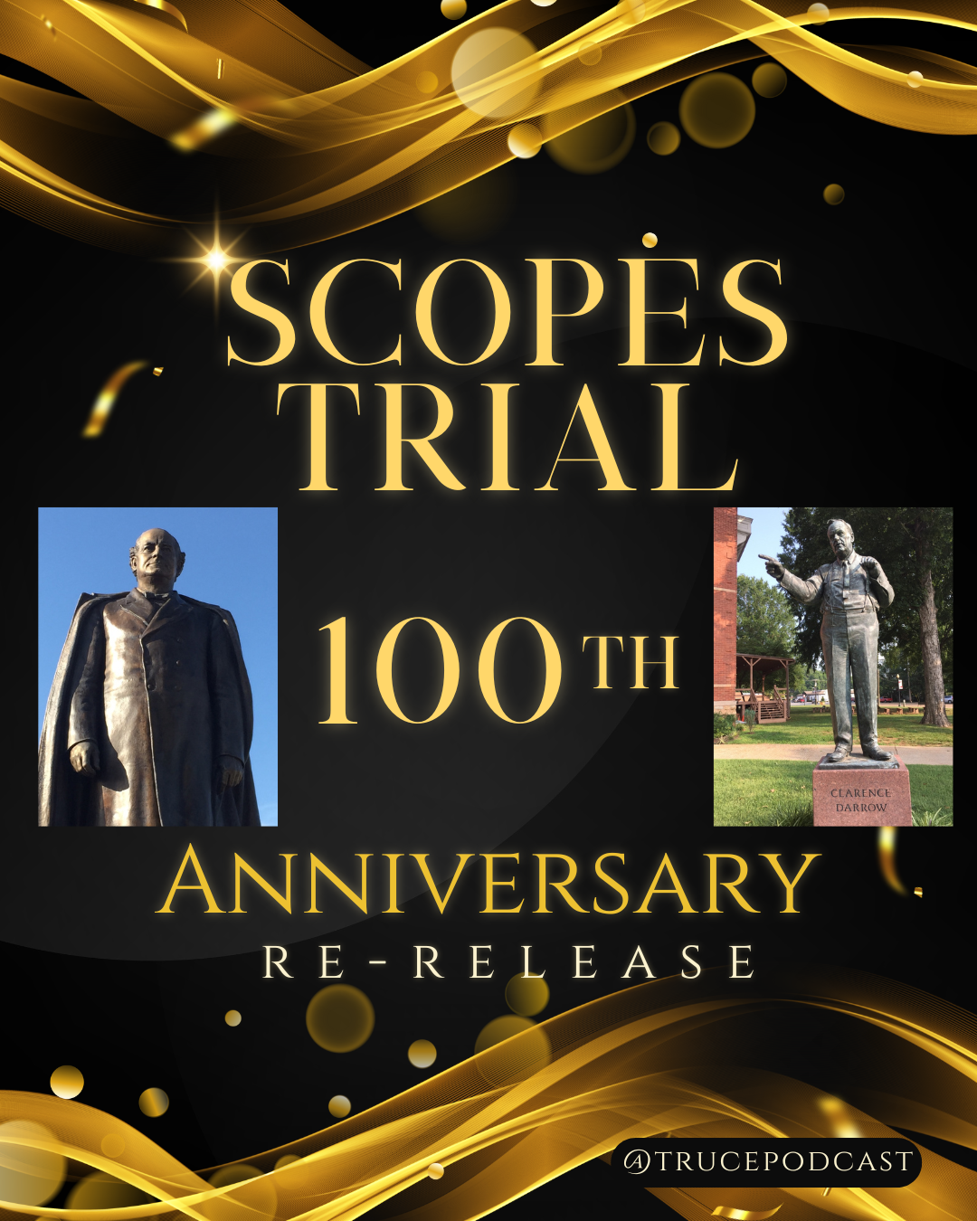 Scopes Monkey Trial - 100 Year Anniversay