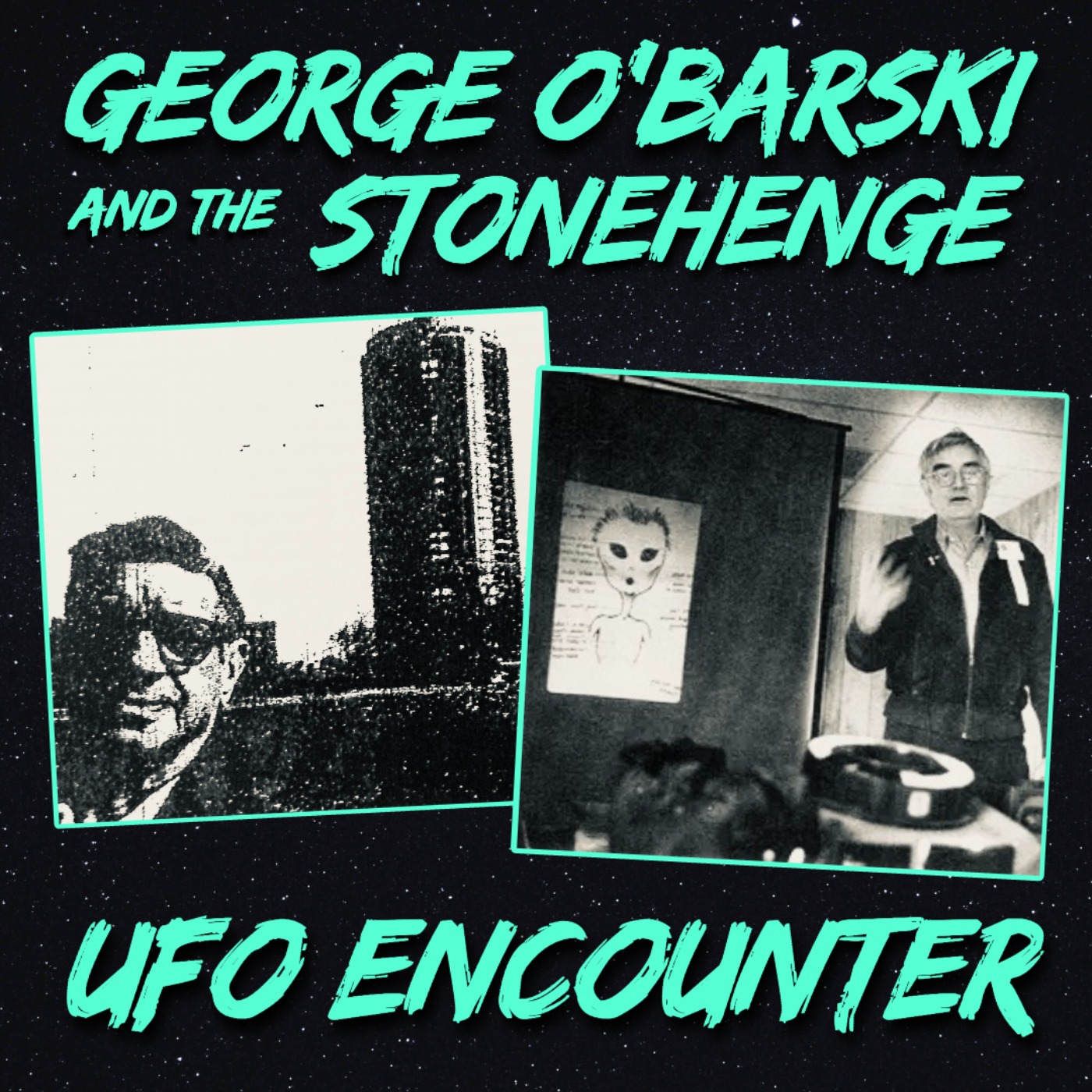 George O'Barski and the Stonehenge UFO Encounter