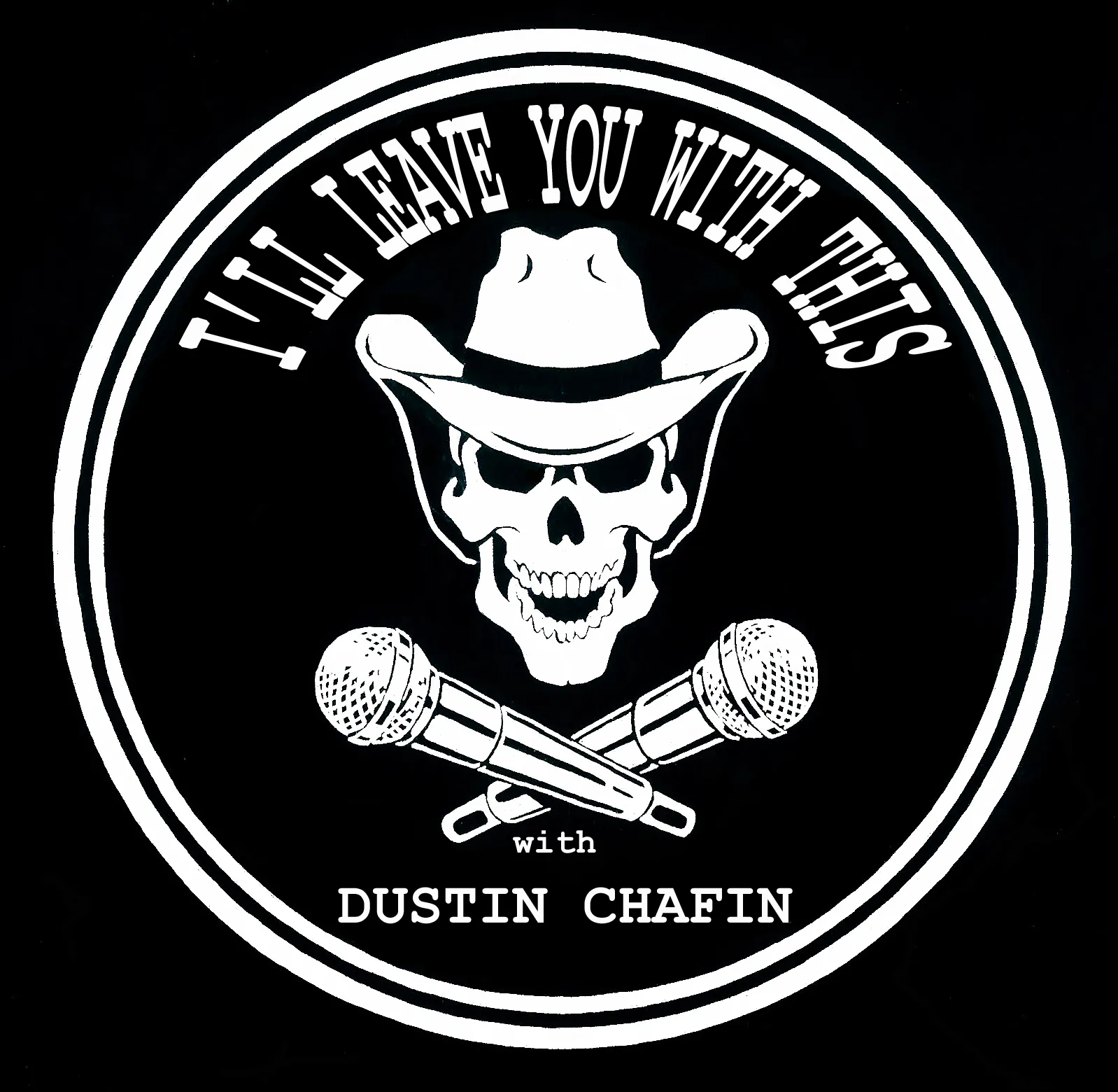 I'll Leave You With This with Dustin Chafin cover