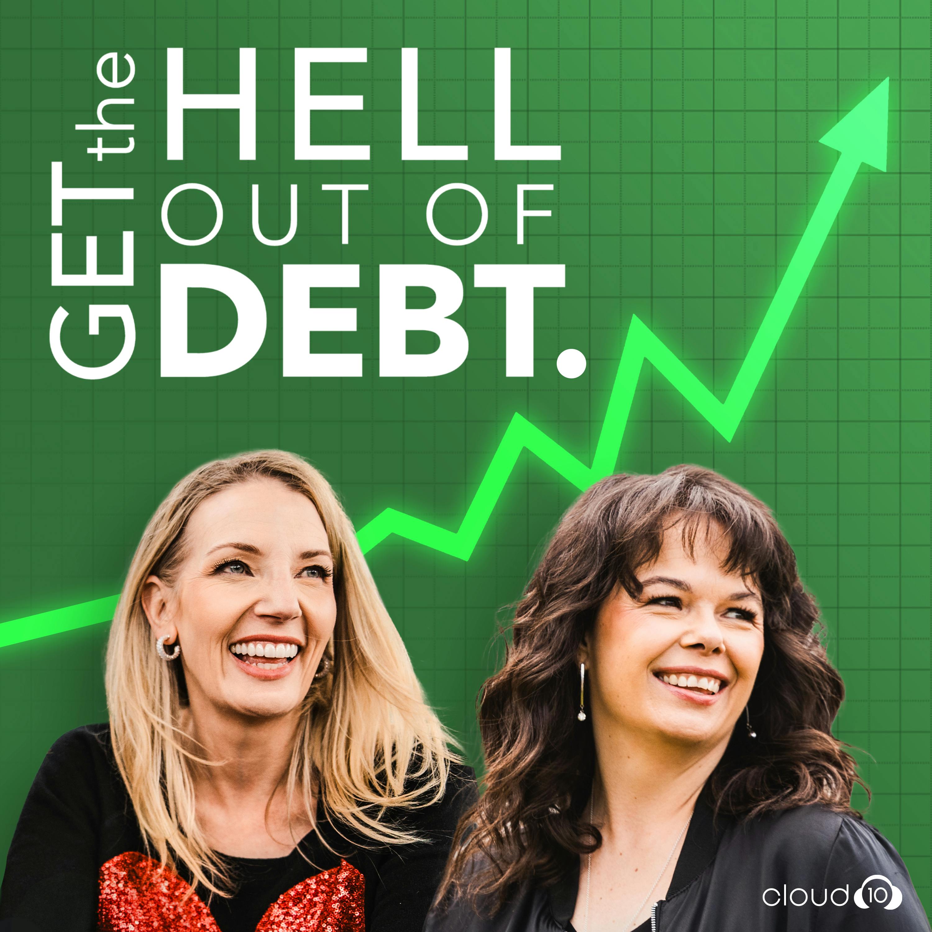 Get the Hell Out of Debt - From Rock Bottom To Financial Freedom In One Year