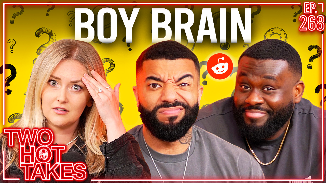 268: Boy Brain Ft. ShxtsnGigs
