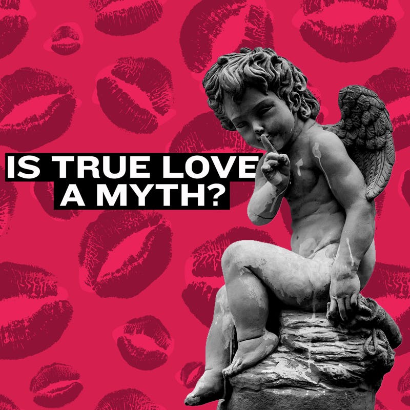 Agree to Disagree: Is True Love a Myth?