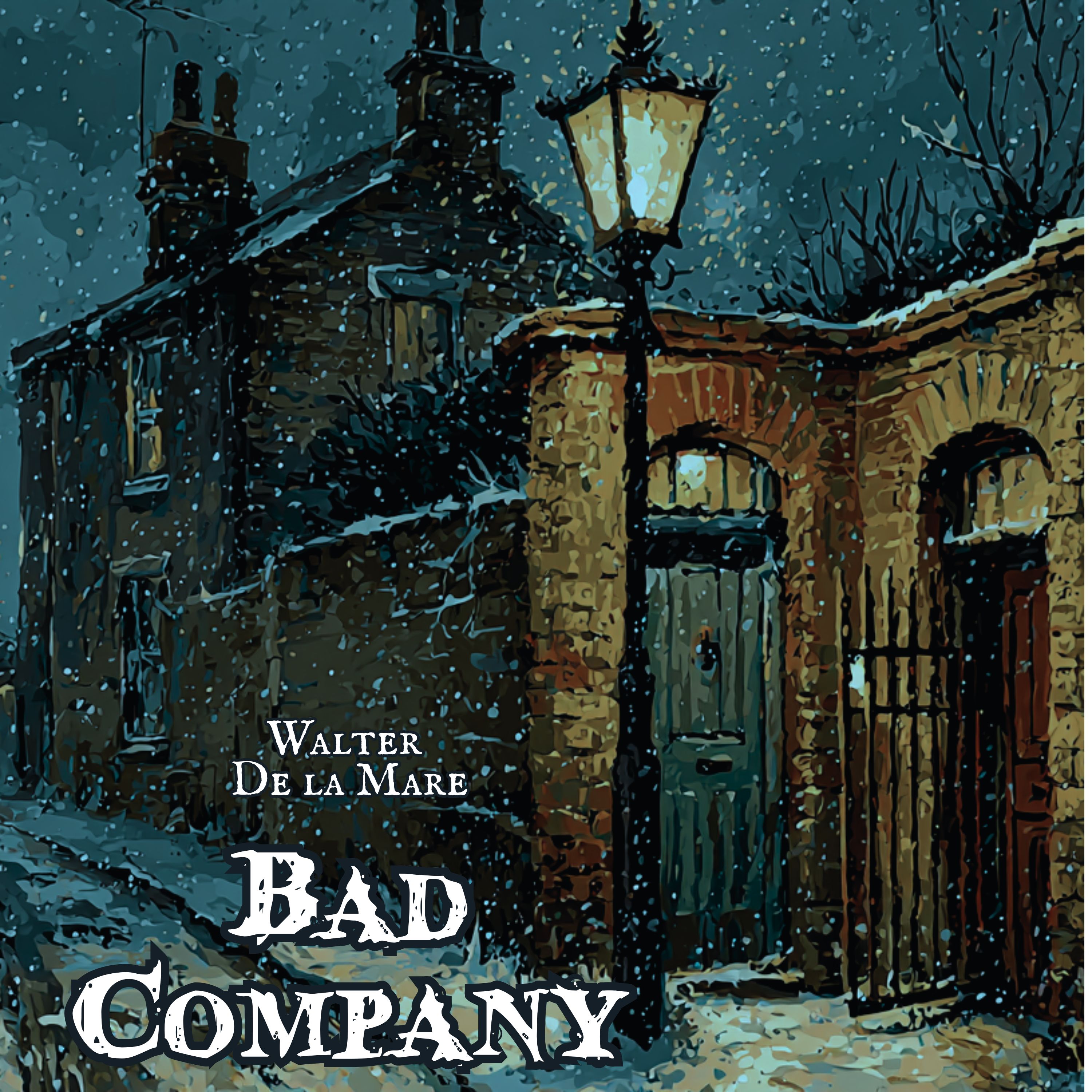 Bad Company be Walter de la Mare