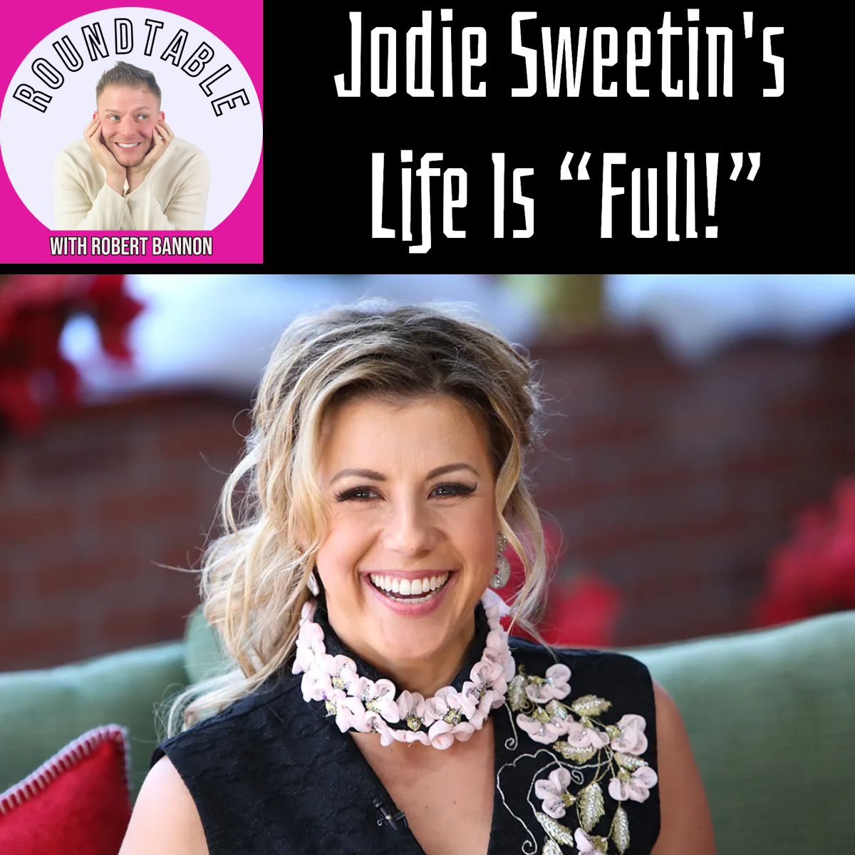 Jodie’s Life Is Full! Jodie Sweetin Talks TV, Podcasts, Comedy & More!
