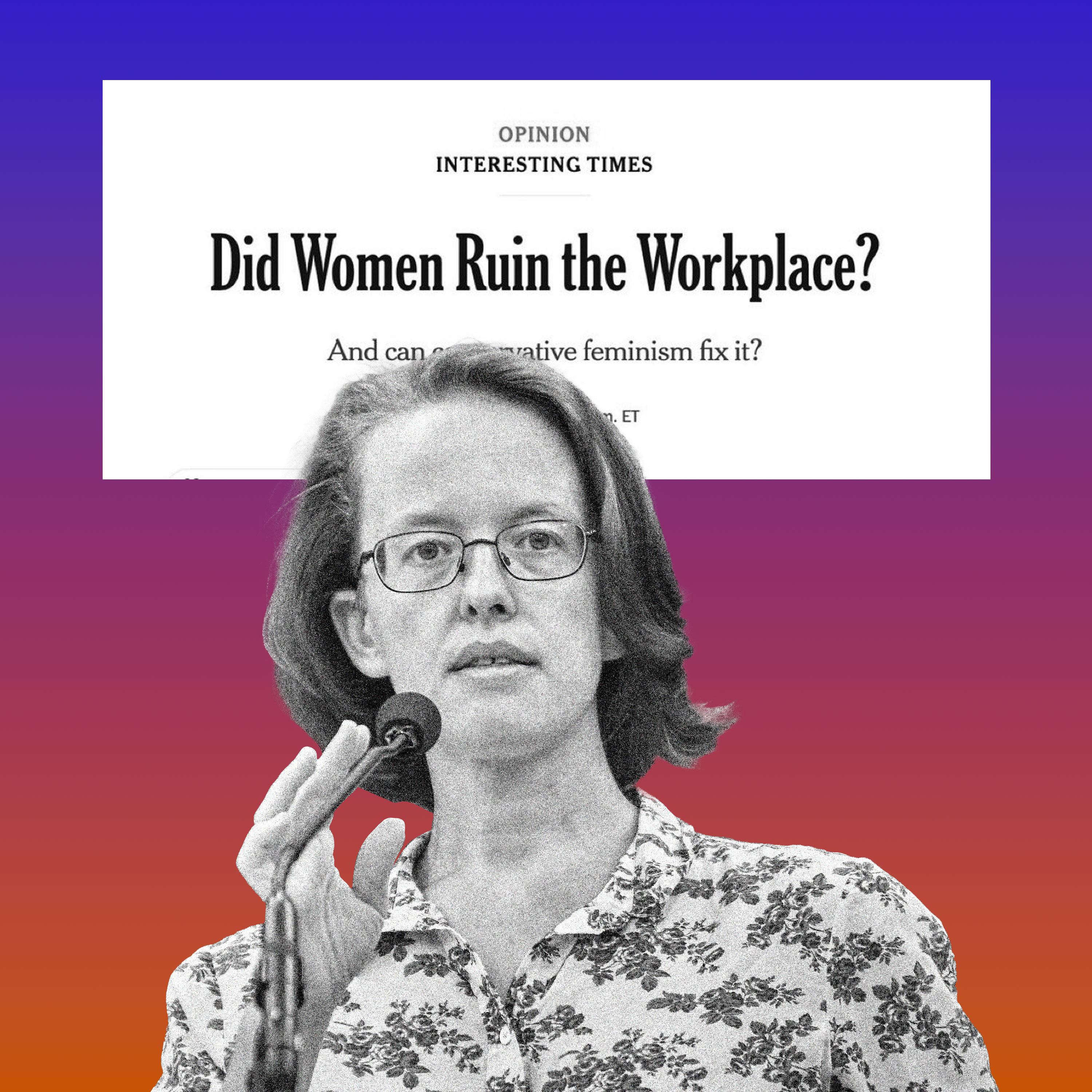 What Next | No, Women Didn't Ruin the Workplace