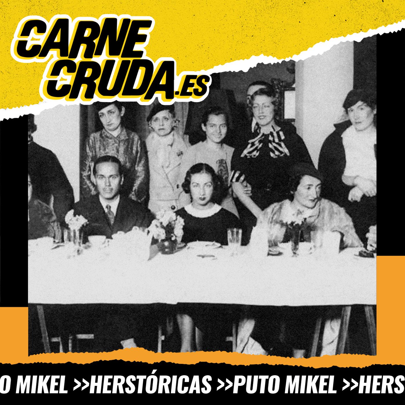 Las Sinsombrero y otras disidencias del 27 (PUTOMIKEL + HERSTÓRICAS - CARNE CRUDA #1112)