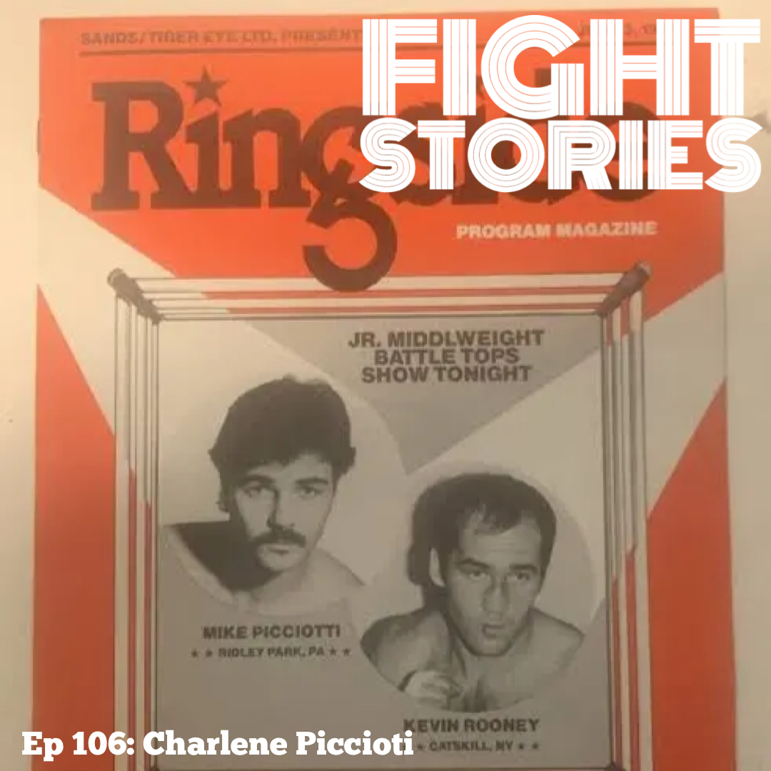Ep 106: Remembering Her Dad, Boxer Mike Piccioti