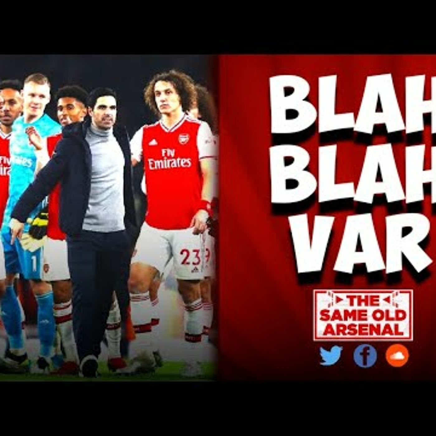 Arsenal 1-0 West Ham | Episode 107 | Blah Blah Vah episode artwork