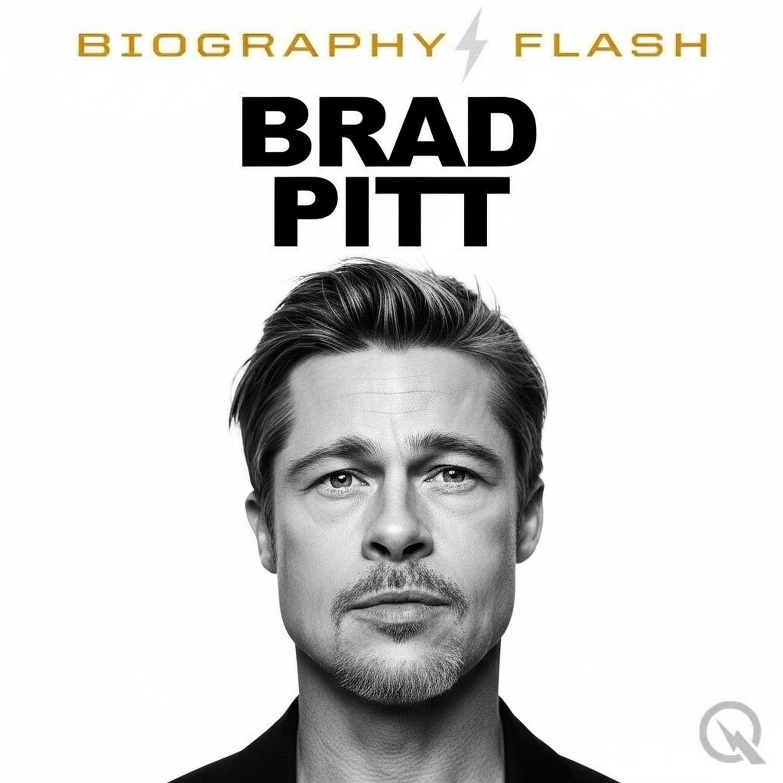 Brad Pitt  - Biography Flash