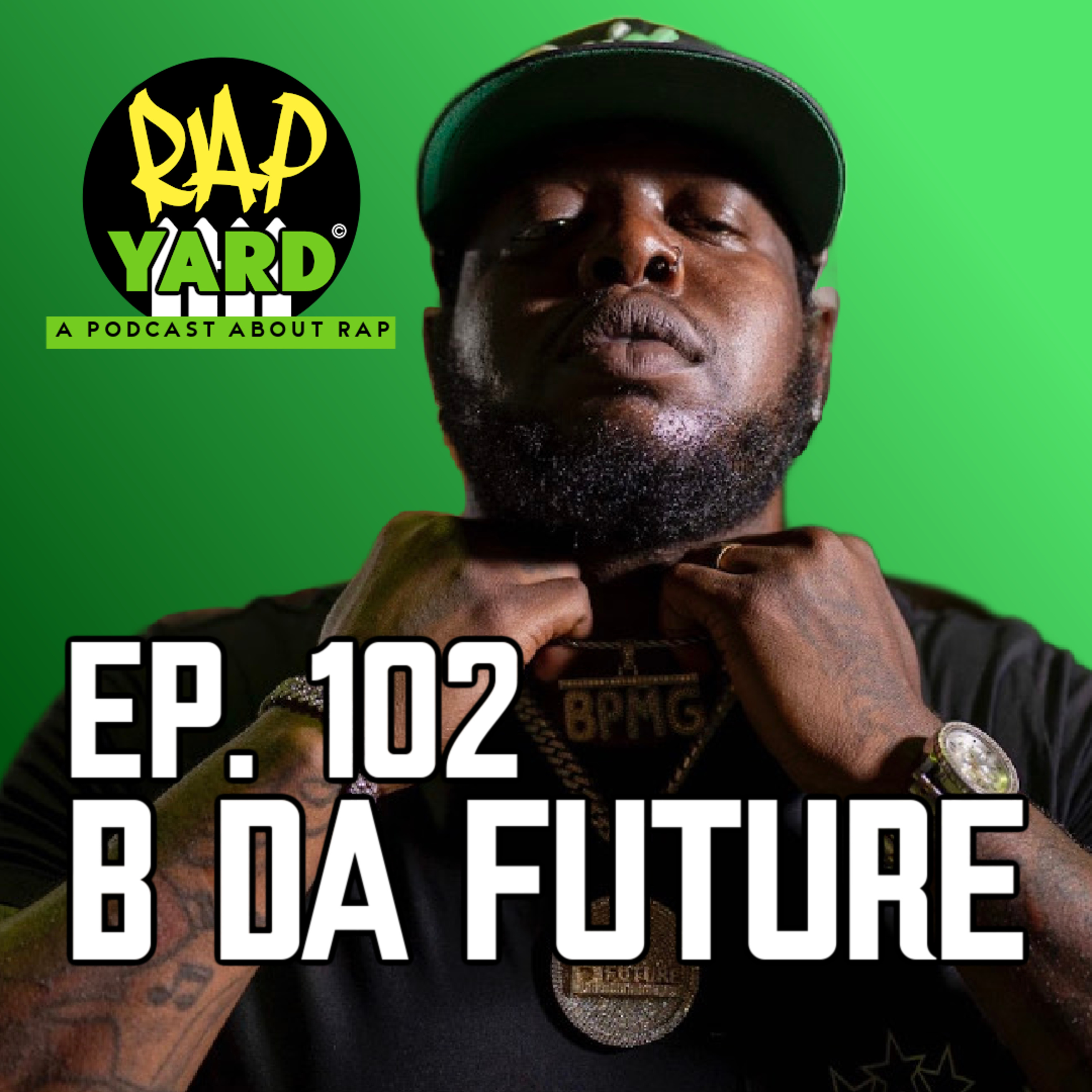 EP. 102 - Interview with B DA FUTURE episode artwork