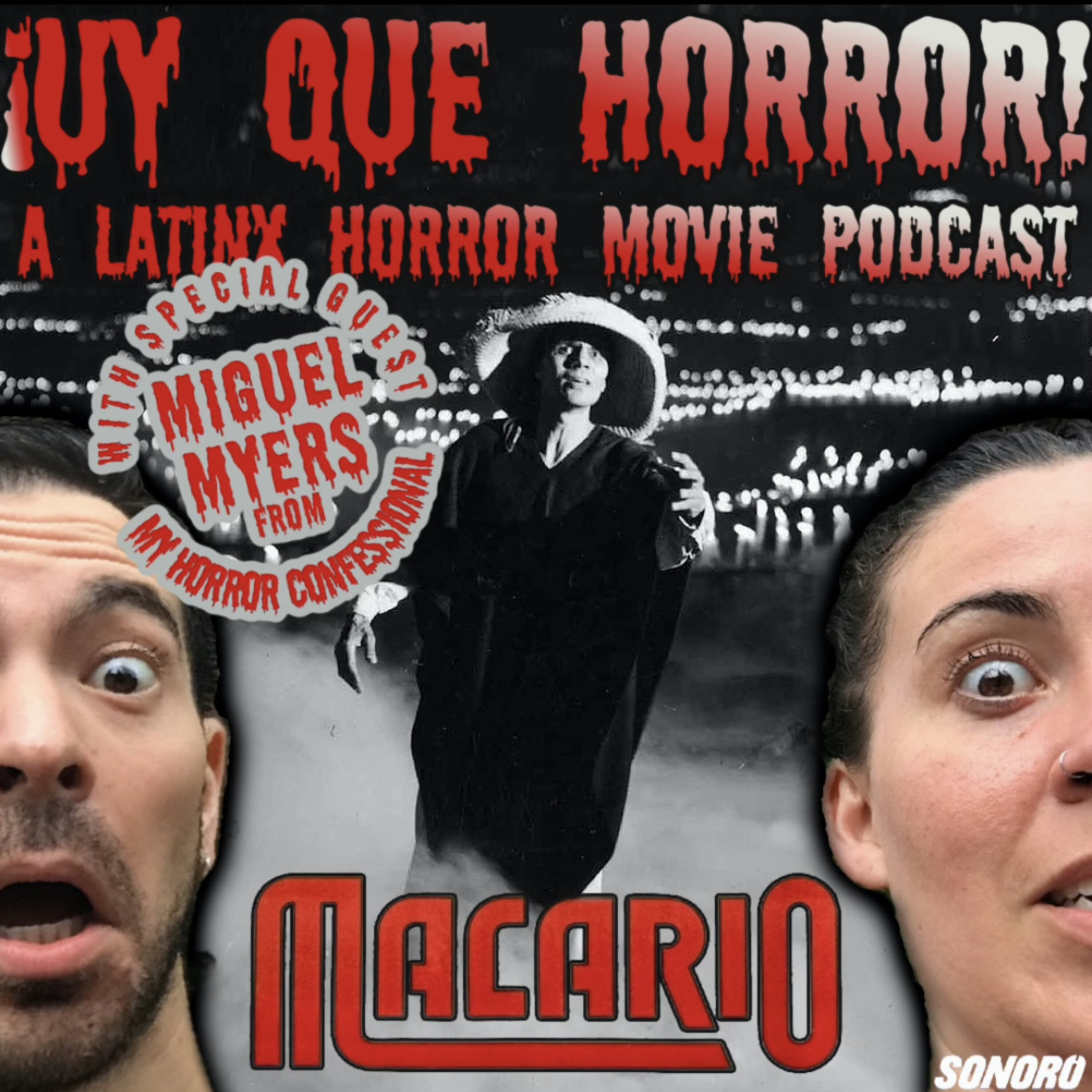 Macario (Mexico) con Miguel Myers from My Horror Confessional episode artwork