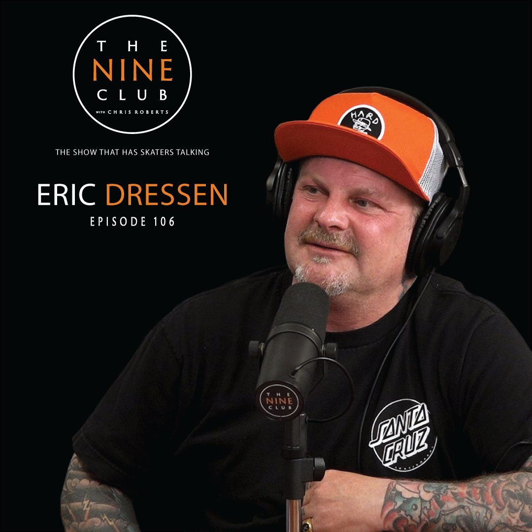#106 - Eric Dressen