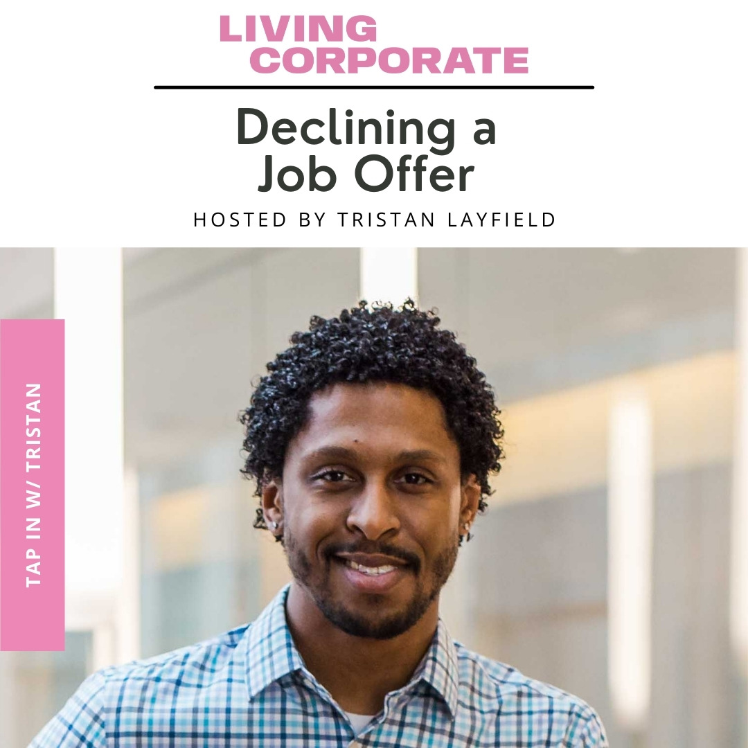 TAP In with Tristan : Declining a Job Offer episode artwork
