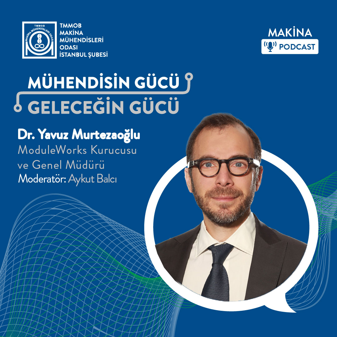Mühendisin Gücü Geleceğin Gücü