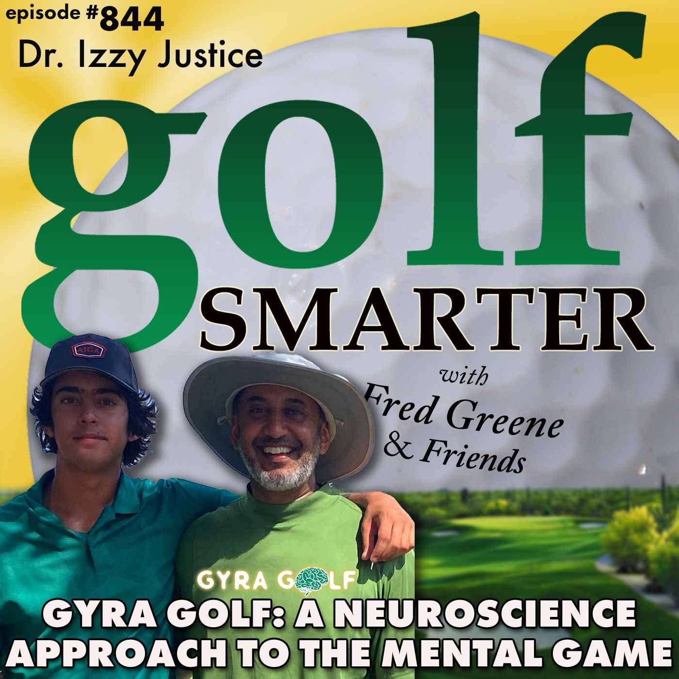 GYRA Golf: A Neuroscience Approach to Golf’s Mental Game | golf SMARTER #844 episode artwork
