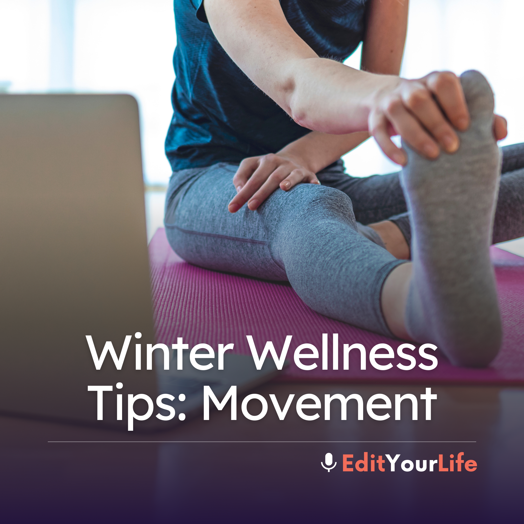Winter Wellness Tips: Movement