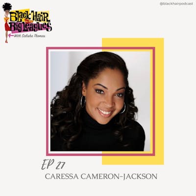 EP 27: MISS AMERICA 2010: Caressa Cameron