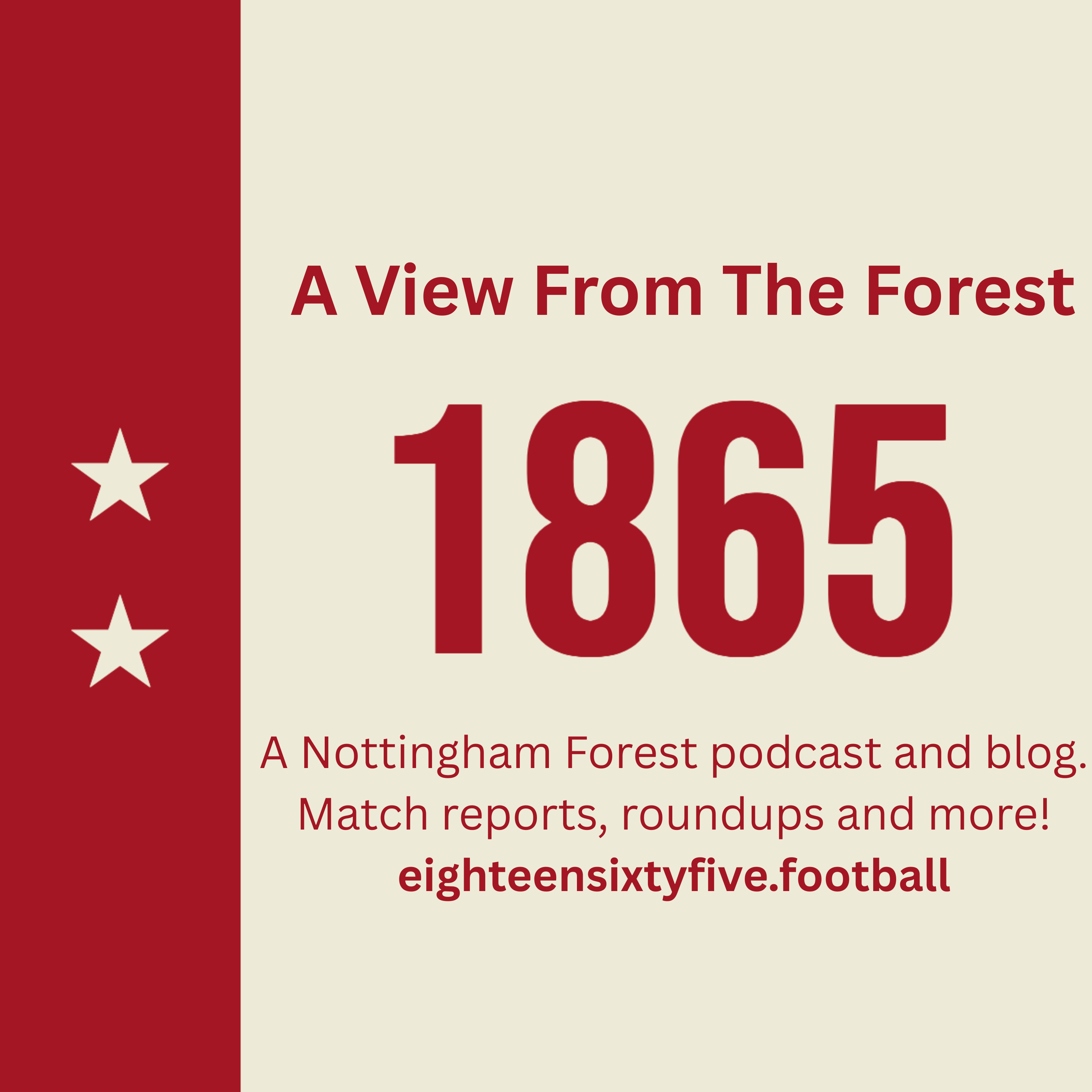 1865: The Nottingham Forest Podcast