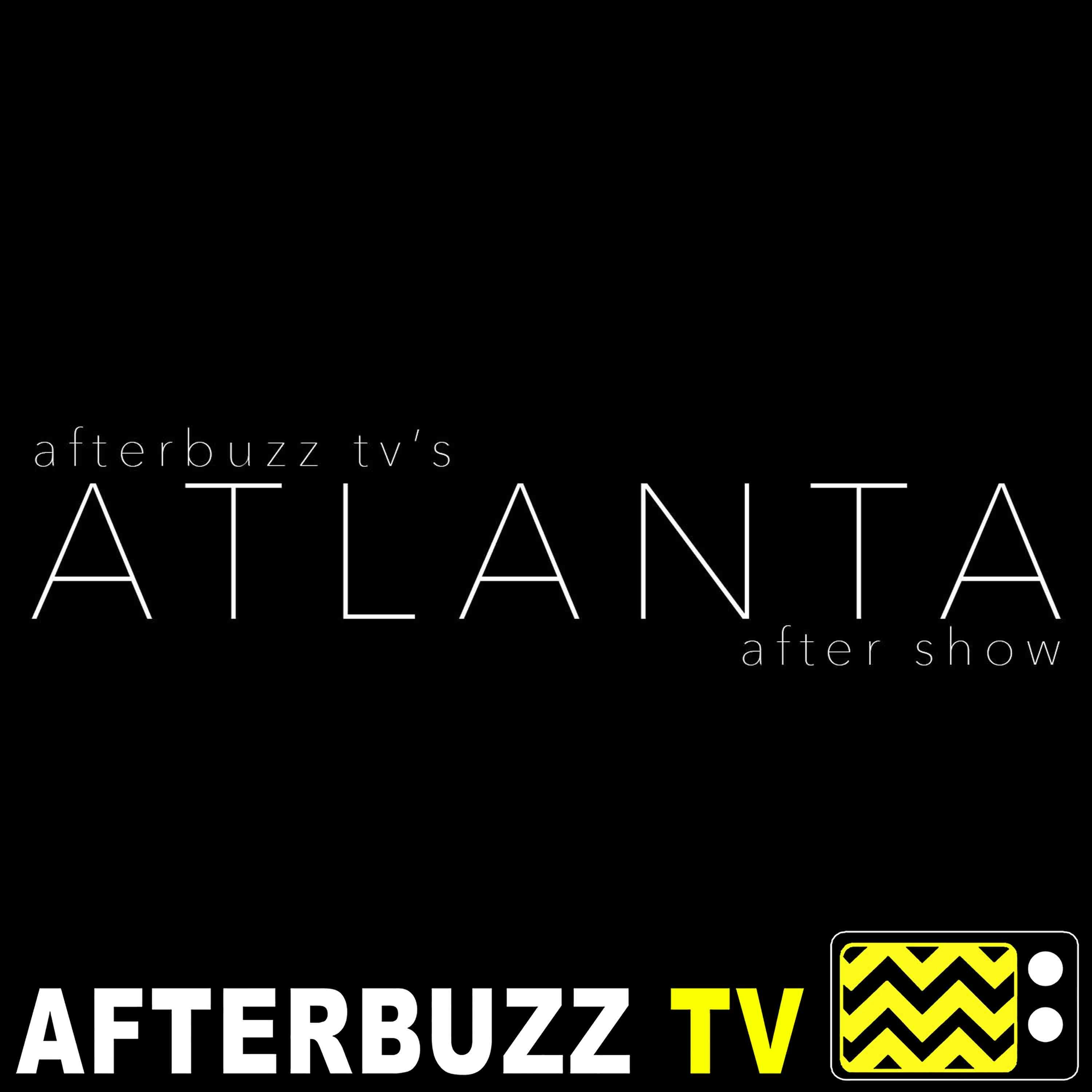 Atlanta S:2 | Teddy Perkins E:6 | AfterBuzz TV AfterShow