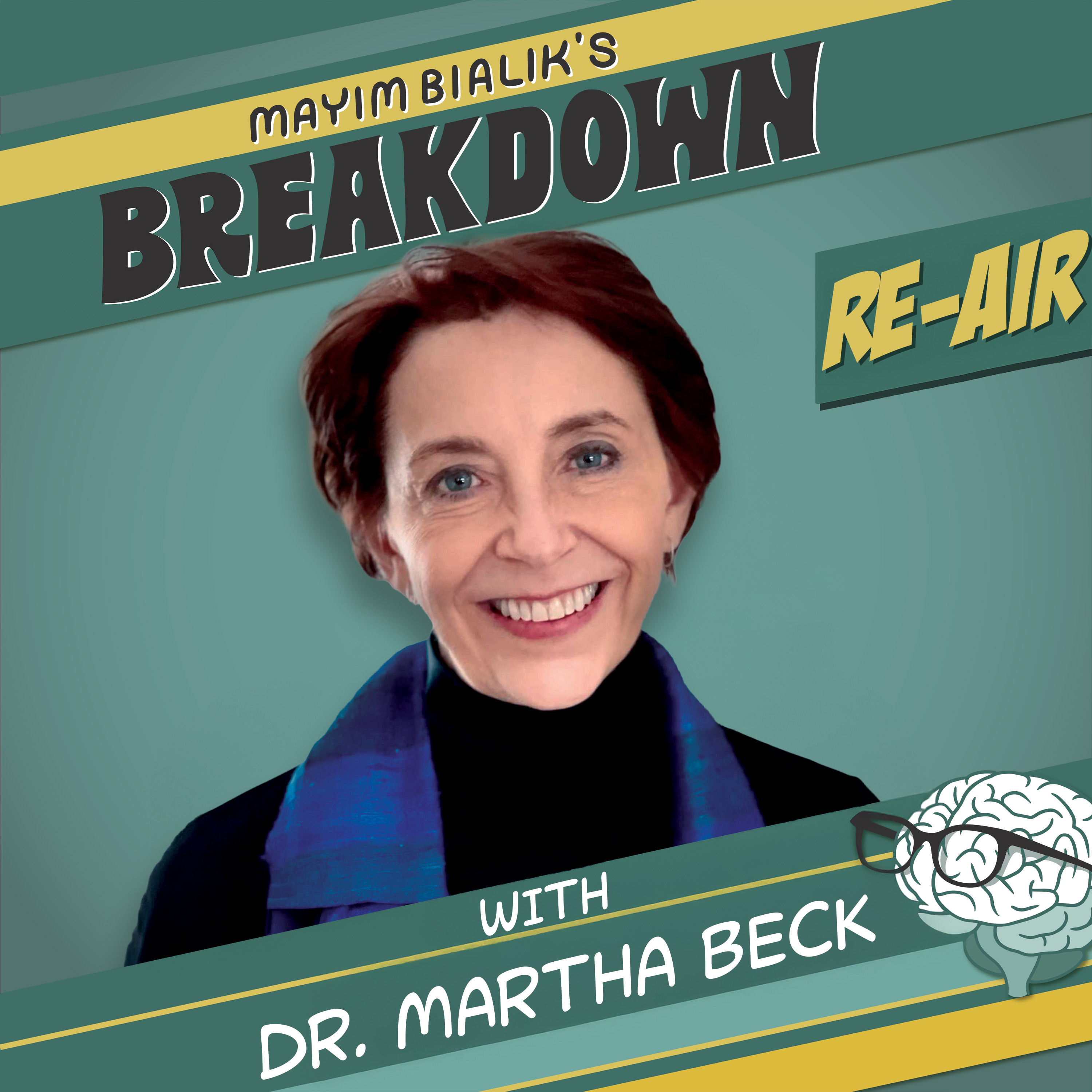 Re-Air: I Nearly Died so I Stopped Lying. Surprising Way to Overcome Childhood Trauma, Stop Anxiety, Increase Intuition, and Finally Heal! Dr. Martha Beck (Oprah’s Life Coach)