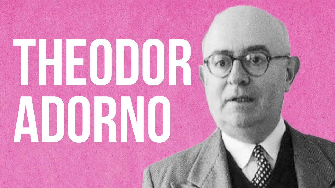 SOCIOLOGY - Theodor Adorno
