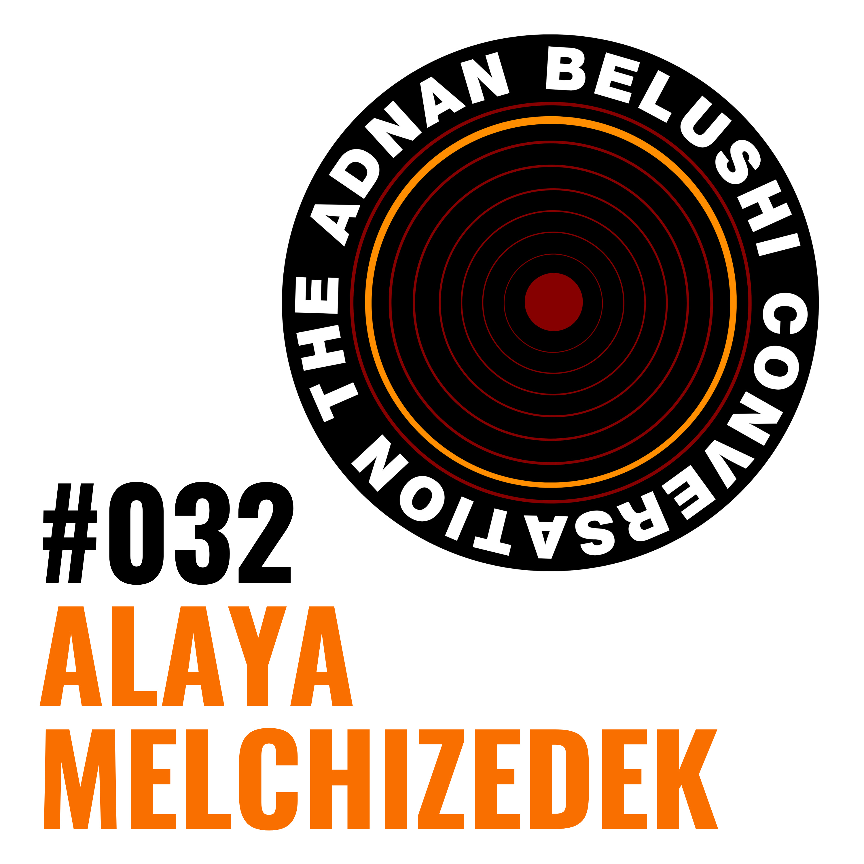 #032 - Alaya Melchizedek episode artwork