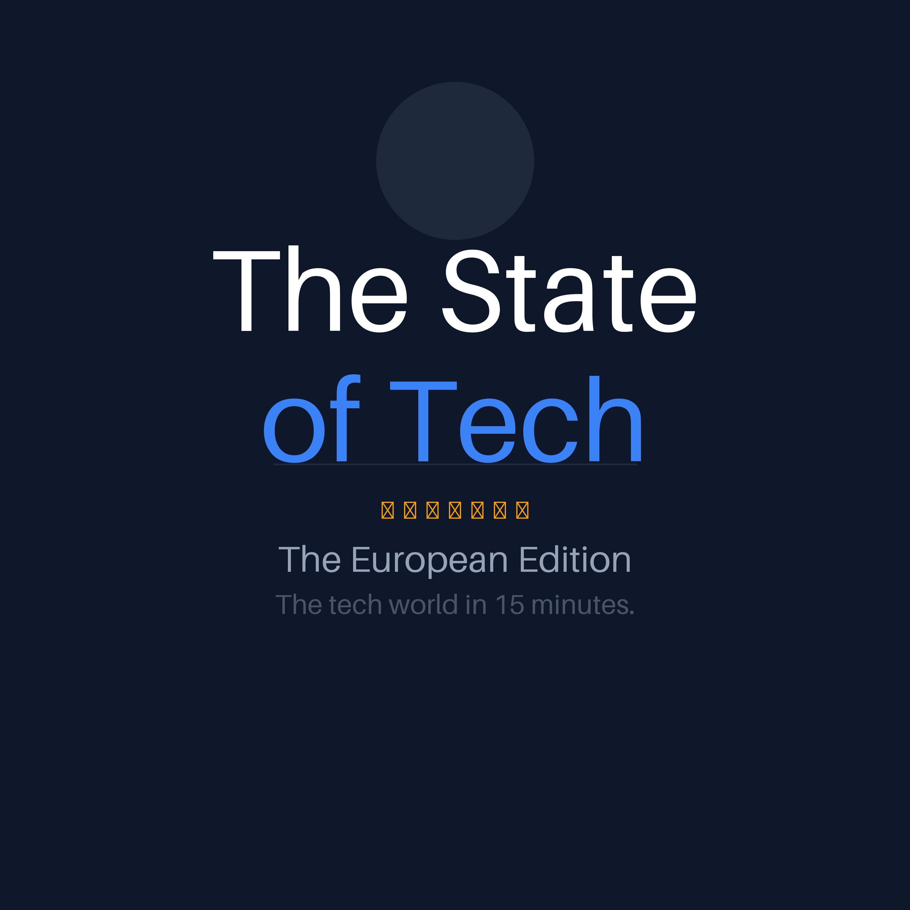 The State of Tech — The European Edition cover