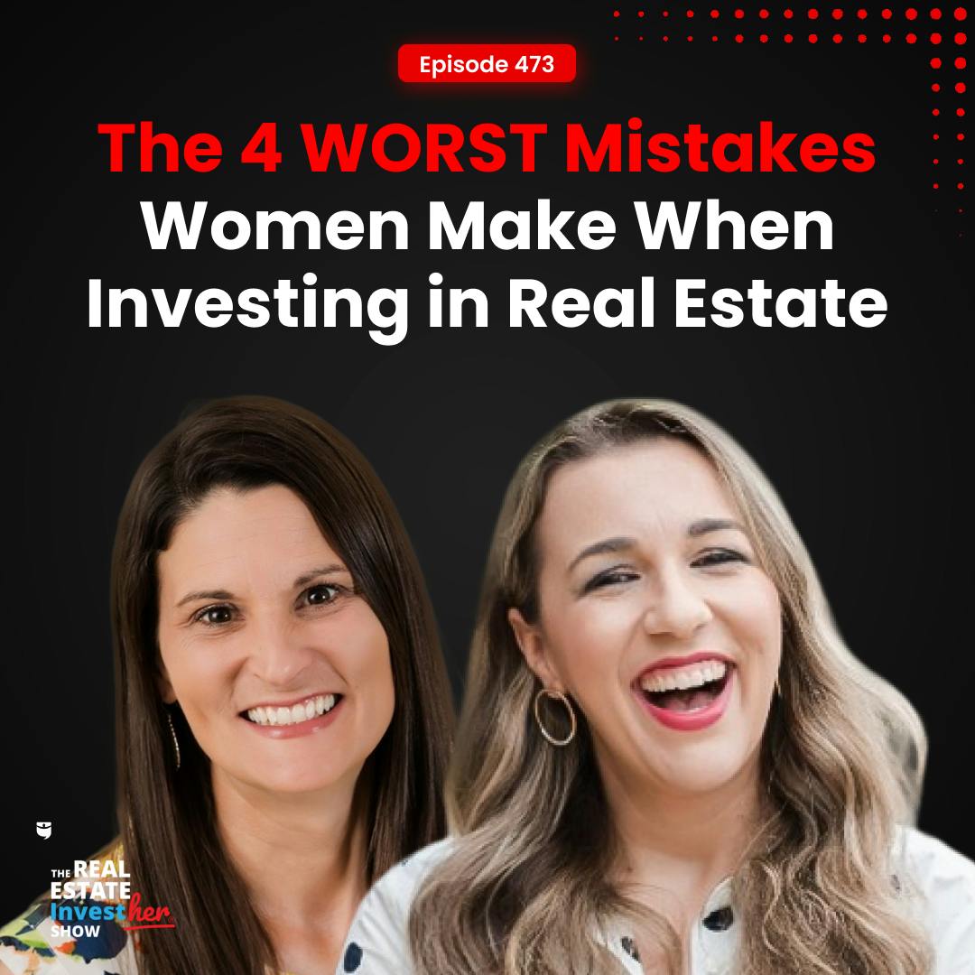 The 4 WORST Mistakes Women Make When Investing in Real Estate