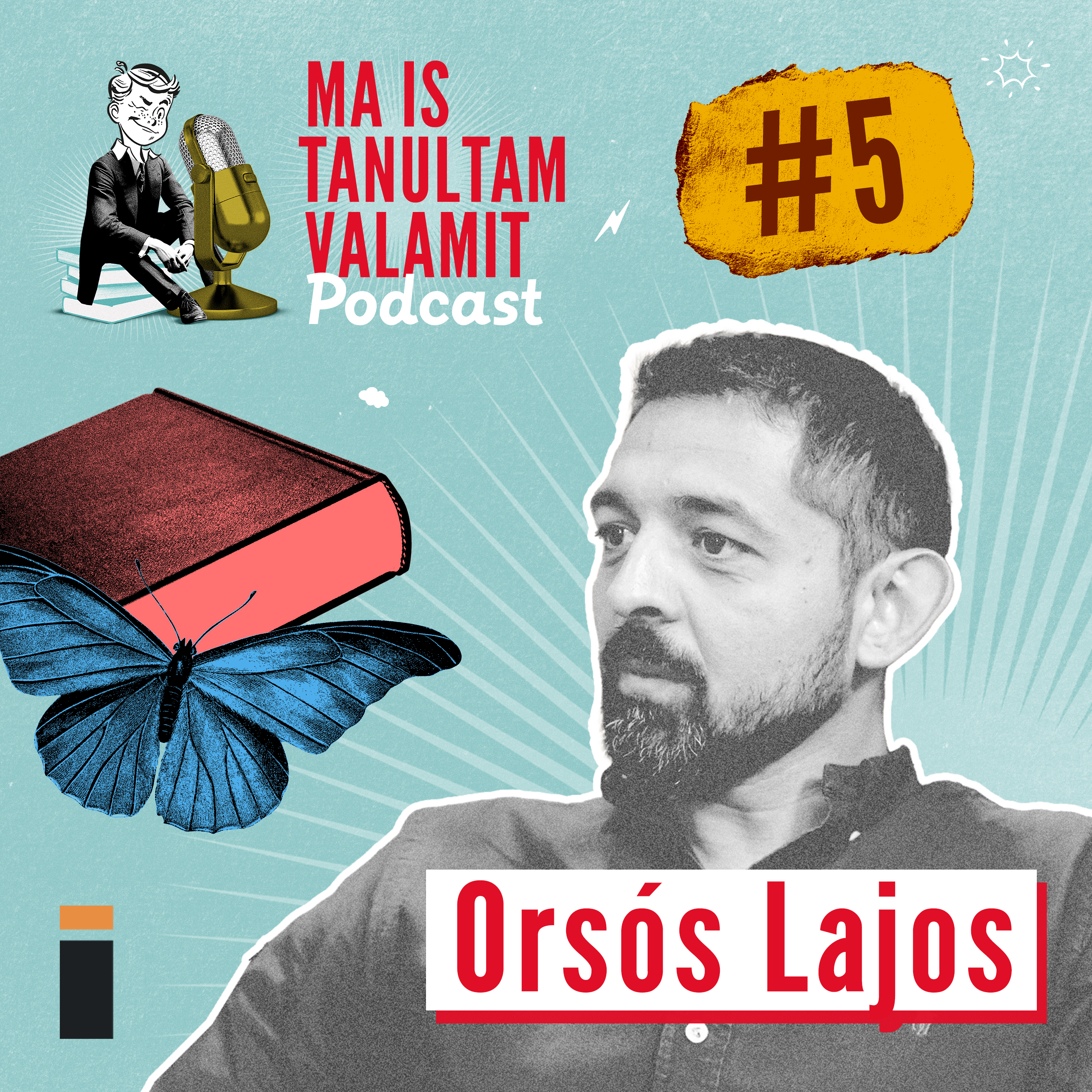 Orsós Lajos: Egy beakadt mondat és még négy dolog kellett, hogy kitörjek a cigánytelepről