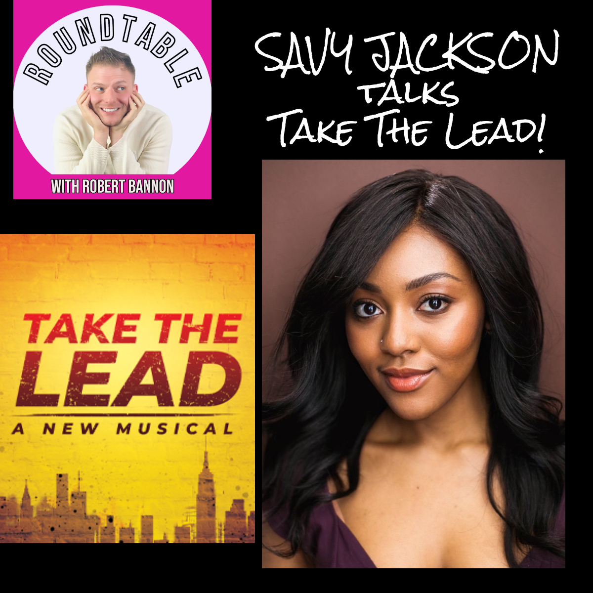 Savy Jackson Is "Taking the Lead" & Becoming A Musical Theatre Force!