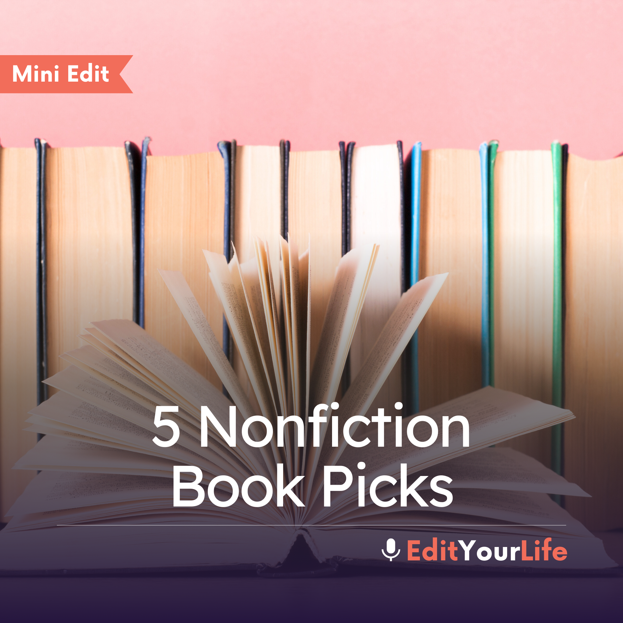 Mini Edit: 5 Nonfiction Book Picks
