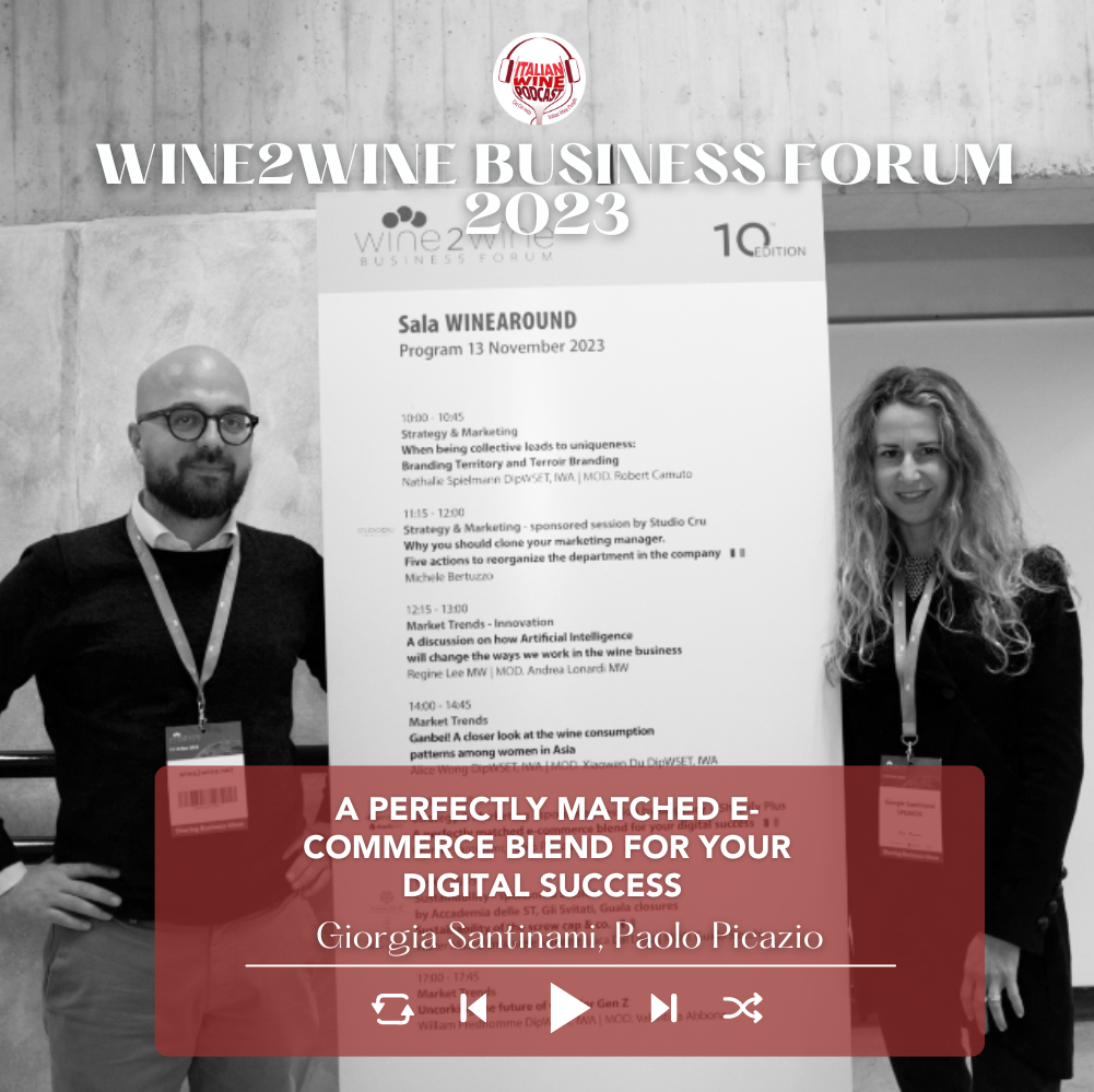 A perfectly matched e-commerce blend for your digital success with Giorgia Santinami, Paolo Picazio | wine2wine Business Forum 2023