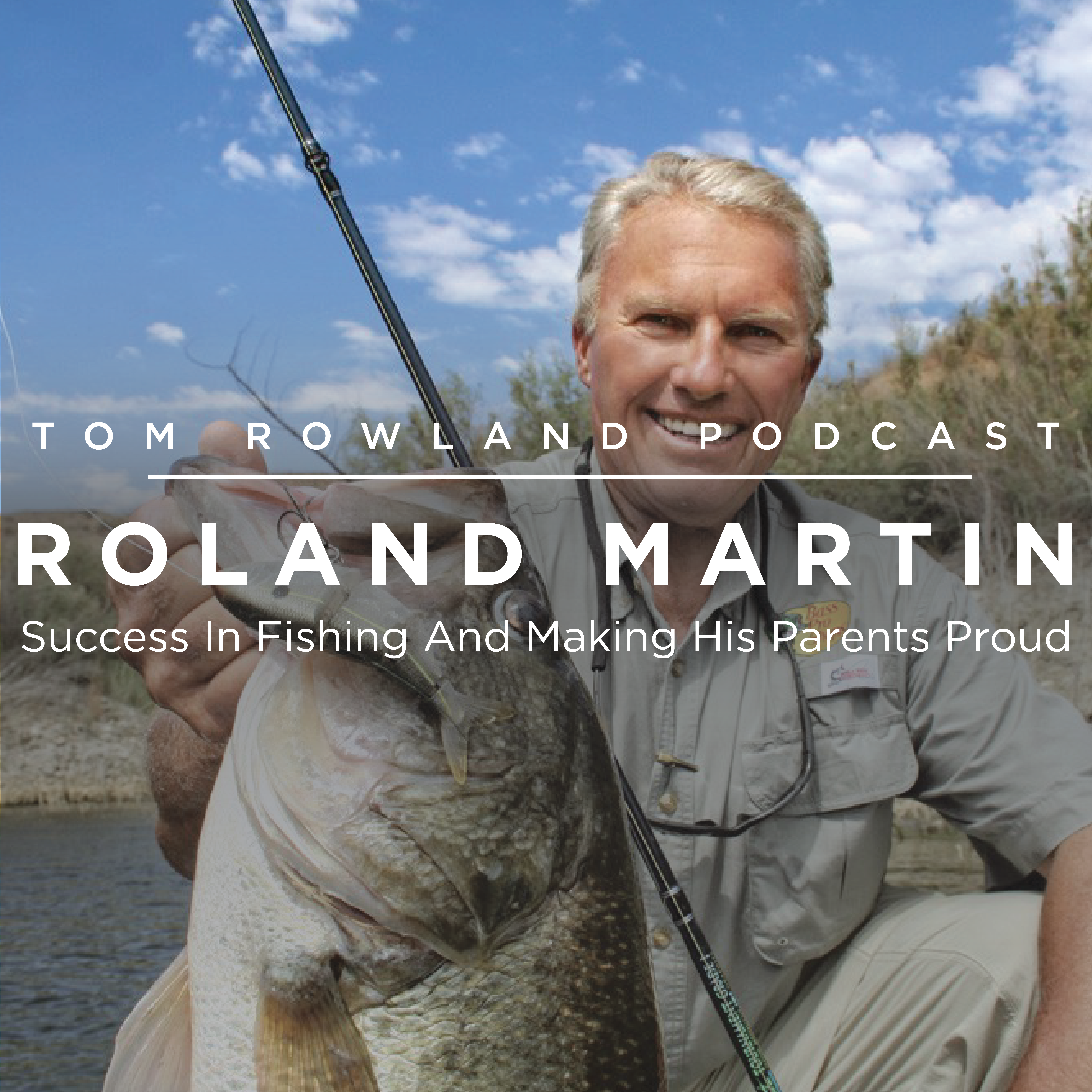 Roland Martin - Success In Fishing And Making His Parents Proud